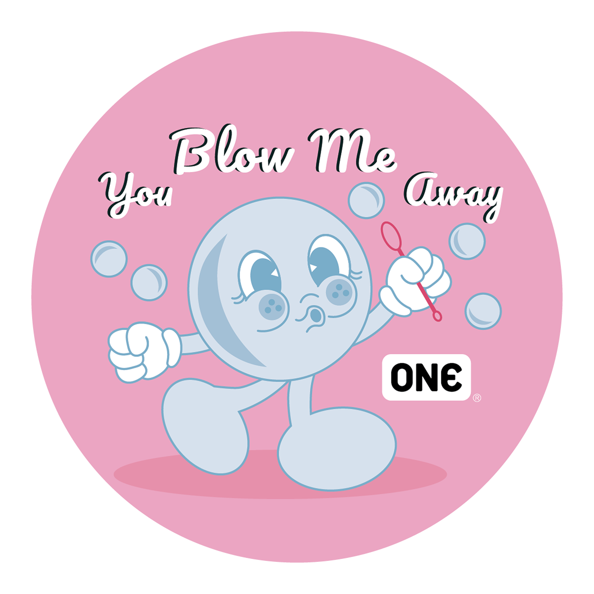 'Blow Me' / Finalist