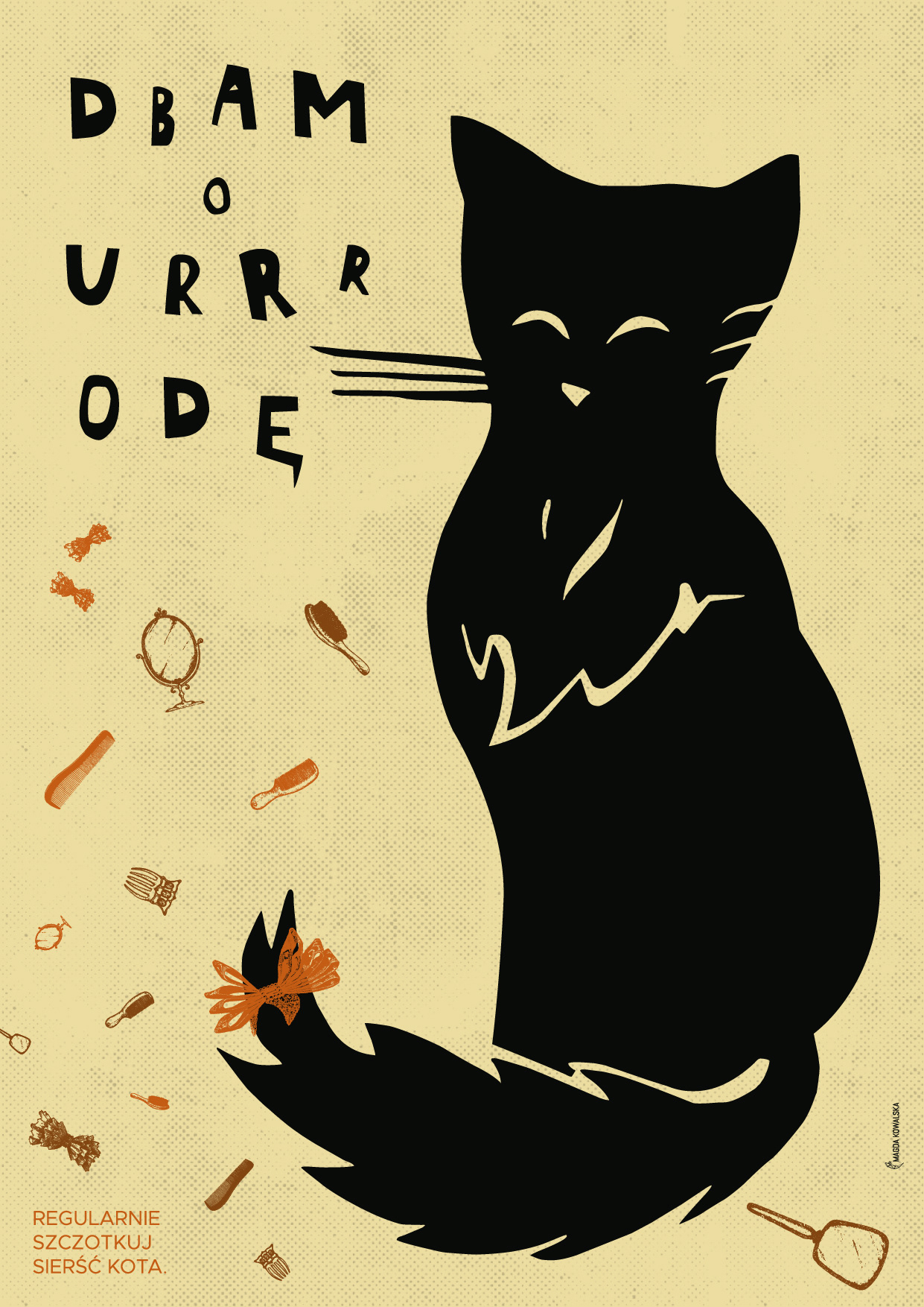 I CARE ABOUT MY LOOKS | Brush your cat's fur regularly.
