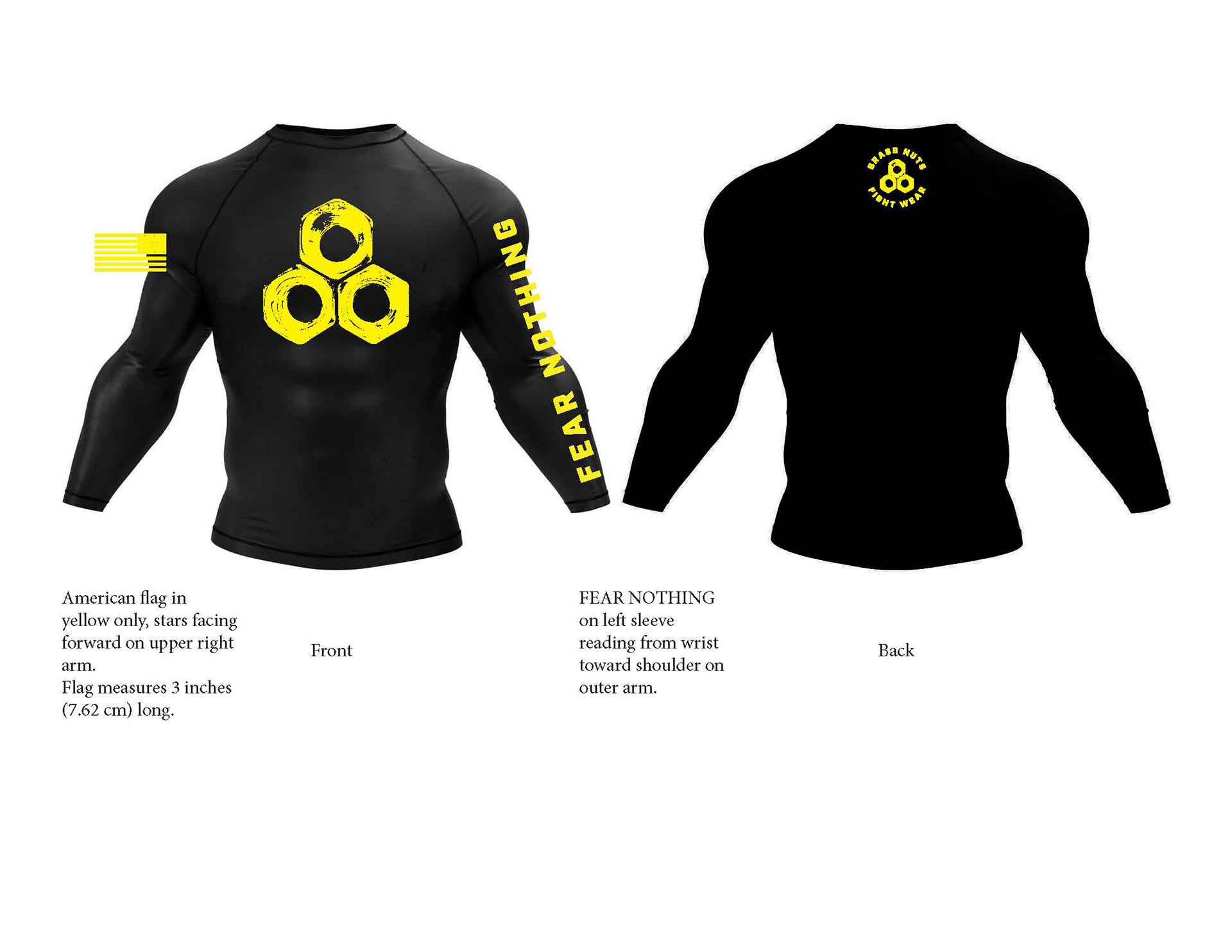 Rash Guard Design Concept, front and back featuring Brass Nuts Fight Wear logo, slogan, flag, and combination mark for the back