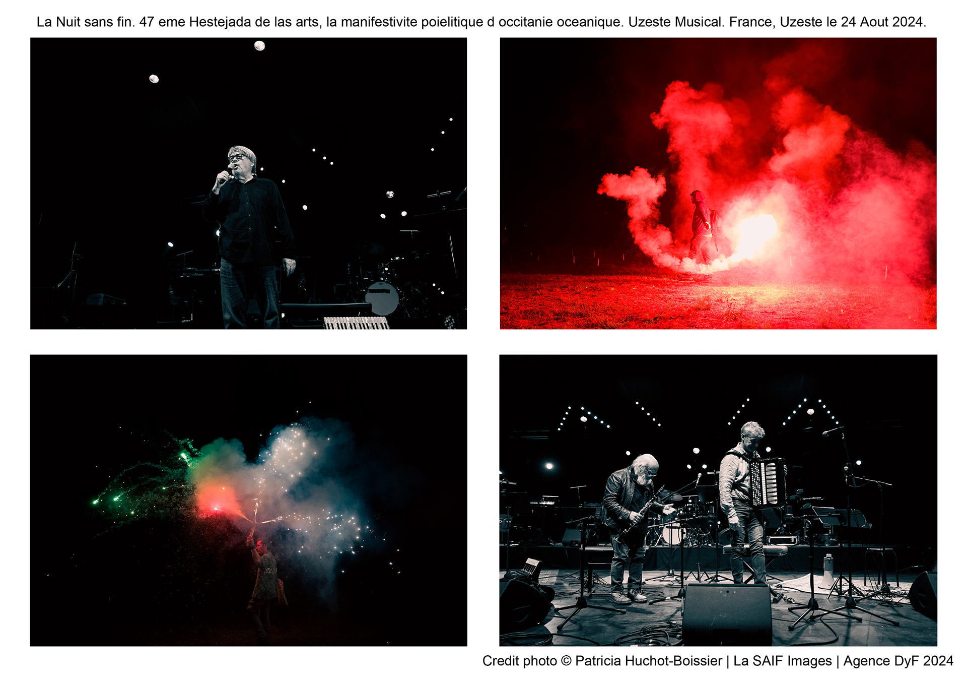 La Nuit sans fin. 47 eme Hestejada de las arts, la manifestivite poielitique d occitanie oceanique. Uzeste Musical. France, Uzeste le 24 Aout 2024_