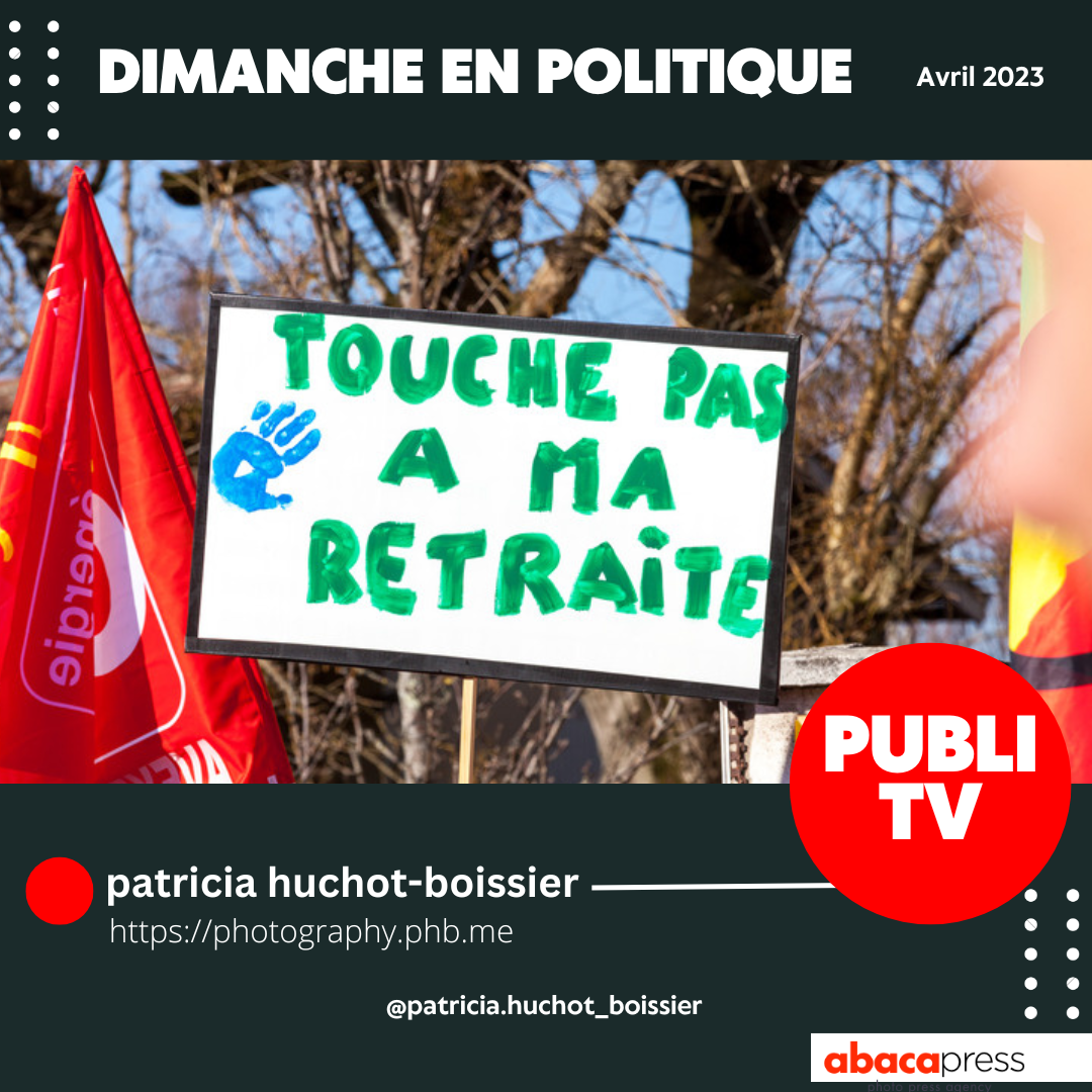 Dimanche en politique / avril 2023