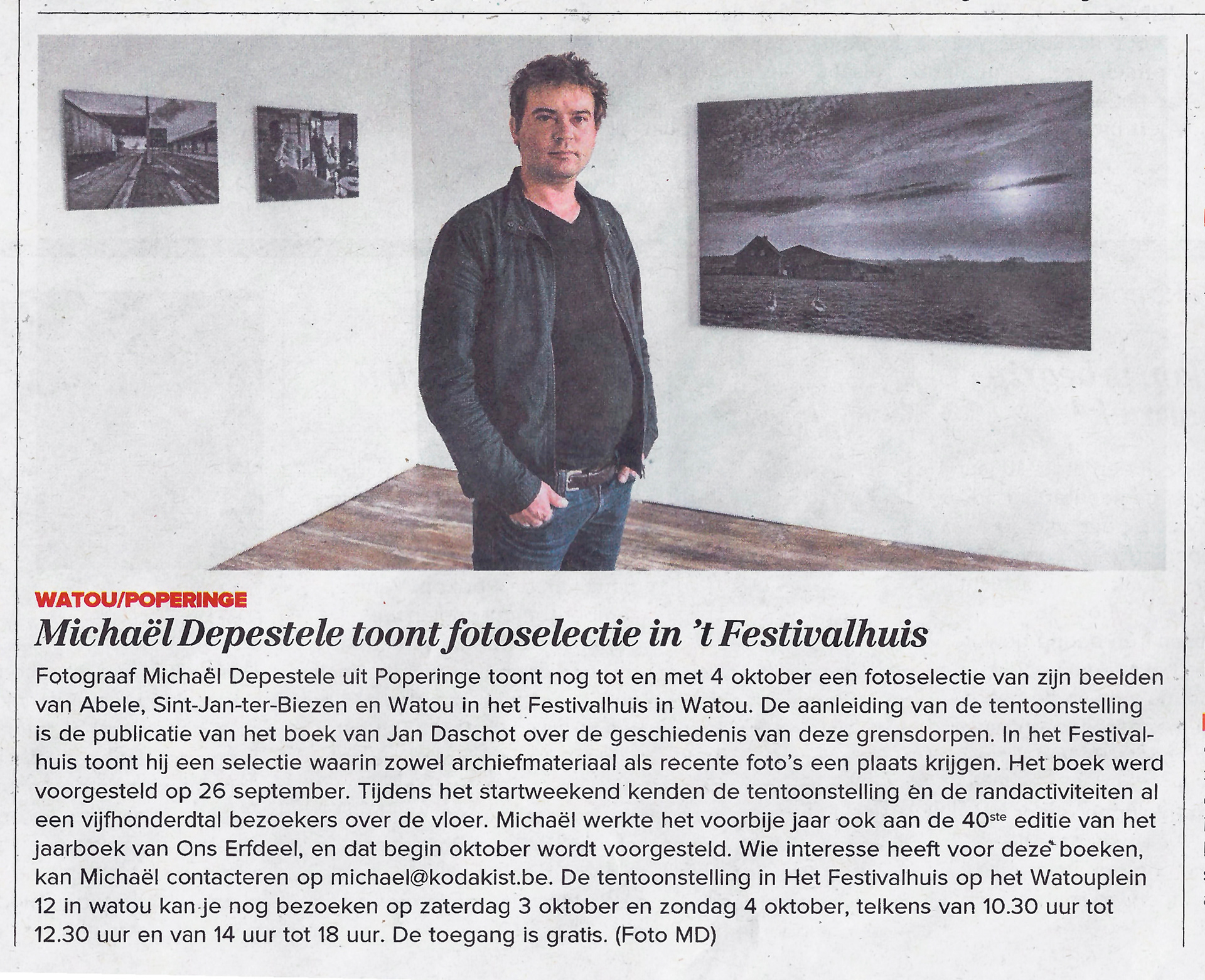 2015 - Krant van West-Vlaanderen - Het2015 - Krant van West-Vlaanderen - Het Wekelijks Nieuws - Michaël Depestele toont fotoselectie in 't Festivalhuis Wekelijks Nieuws - Michaël Depestele toont fotoselectie in 't Festivalhuis Wekelijks Nieuws - Michaël Depestele toont fotoselectie in 't Festivalhuis