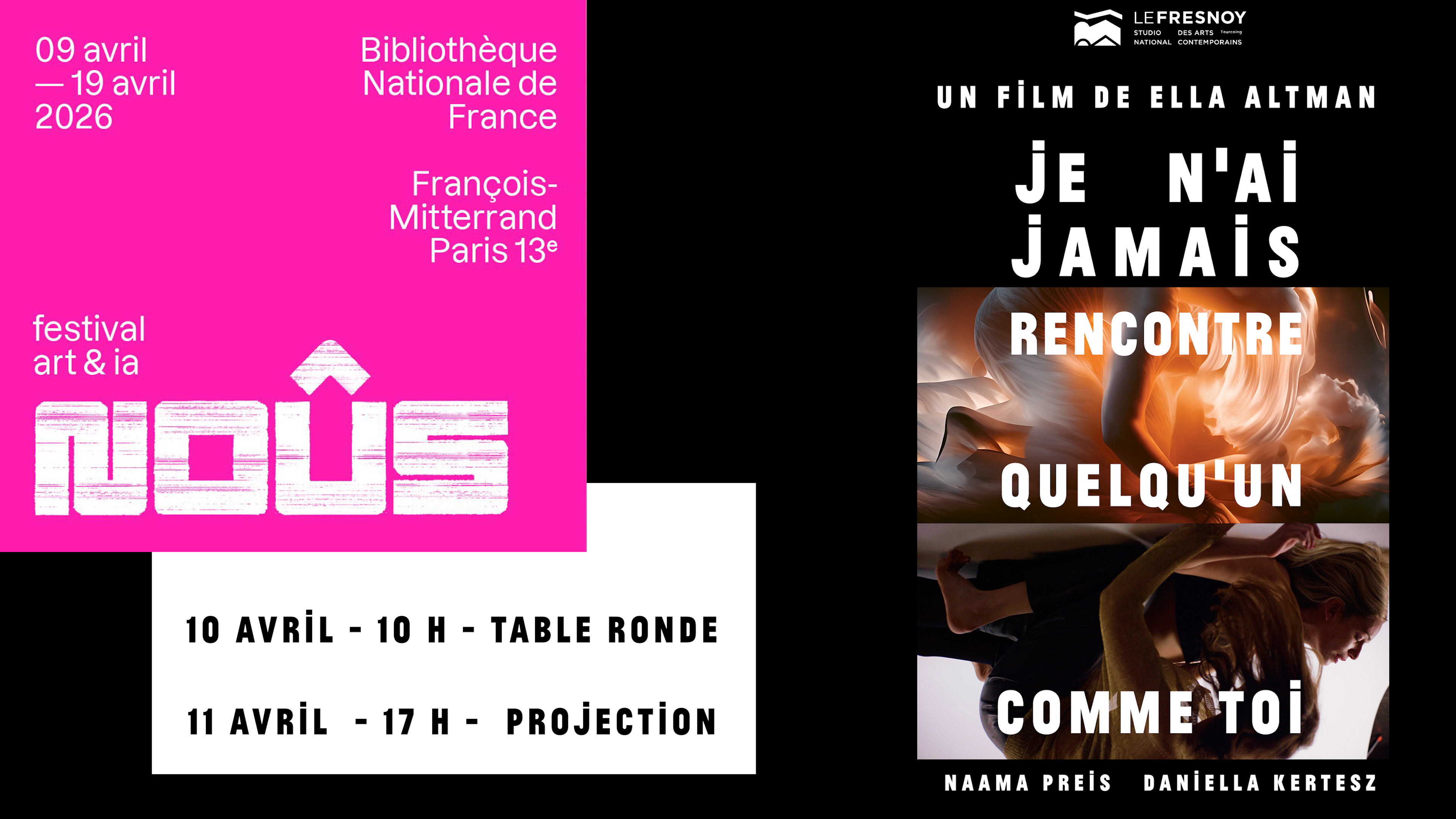 banner of je n'ai jamais rencontre quelqu'un comme toi at festival nous of fisheye immersive featuring le fresnoy and a poster with naama preis and daniella kertesz