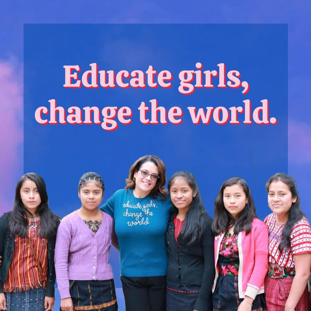 Educate girls, change the world. — Jess Weiner at the MAIA Impact School in Guatemala
