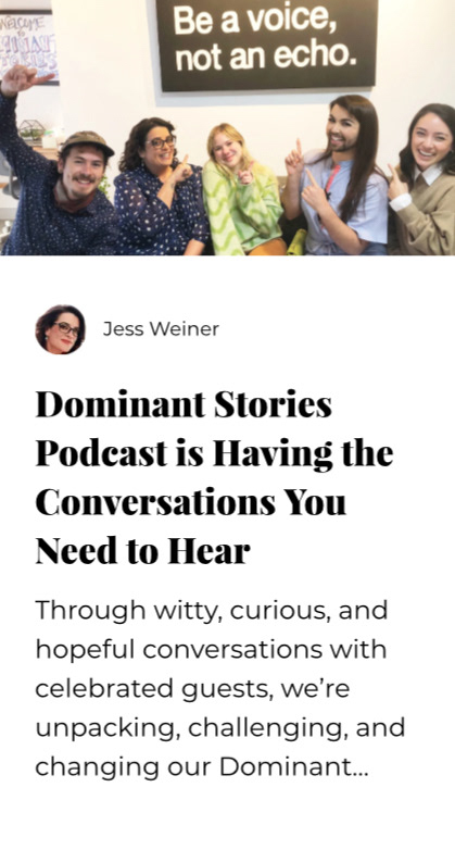Blog: Dominant Stories Podcast is Having the Conversations You Need to Hear