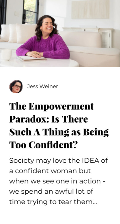 Blog: The Empowerment Paradox: Is There Such a Thing as Being Too Confident?