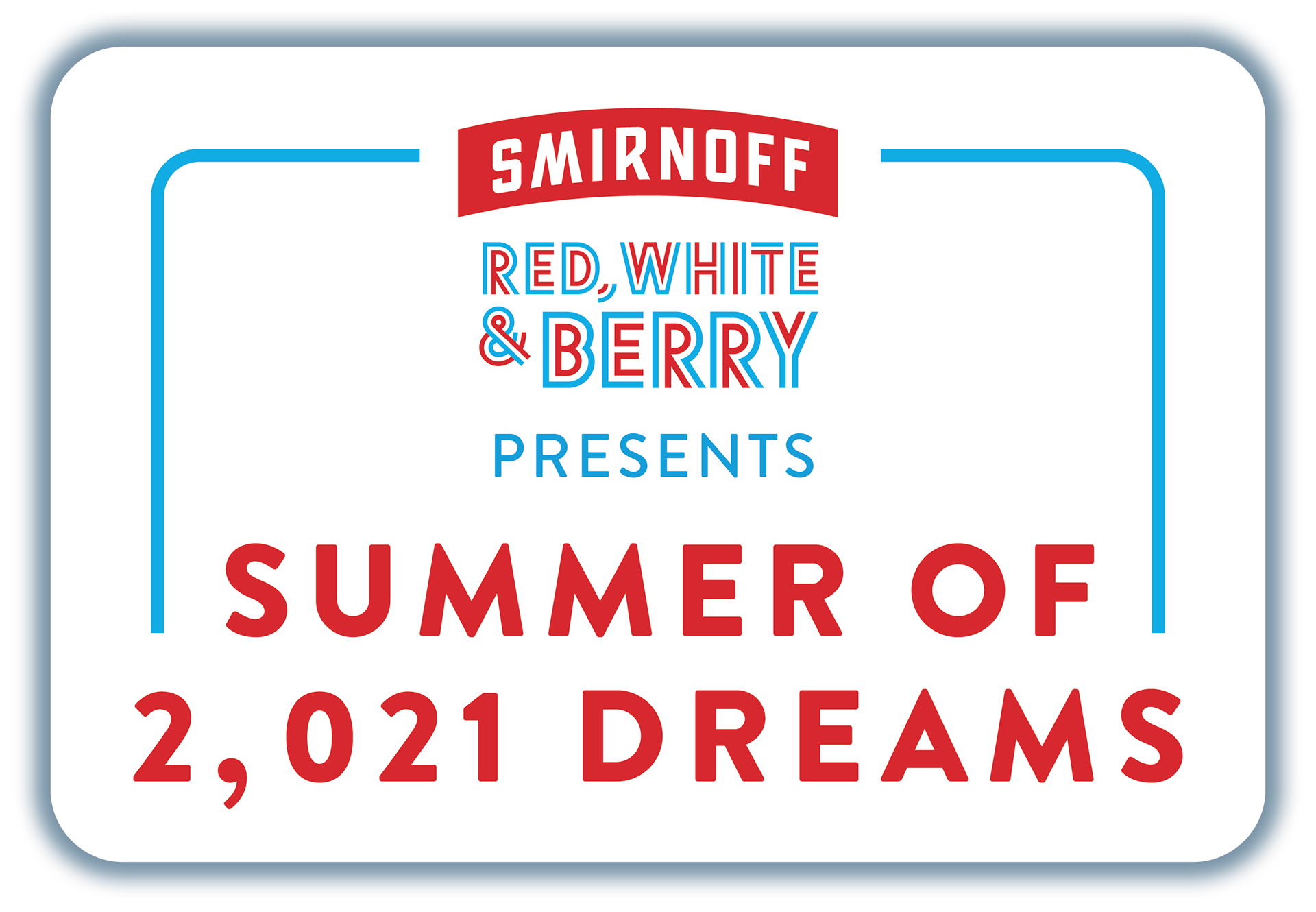 Smirnoff Red, White and Berry Summer of 2021 Dreams logo and sticker