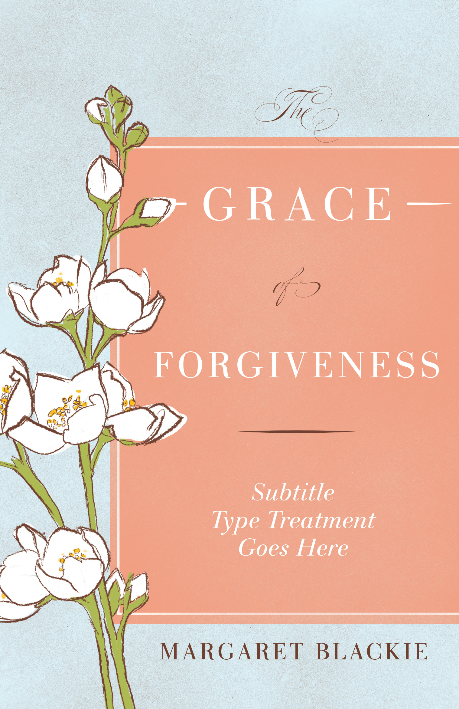 Alternate cover #1 for The Grace of Forgiveness