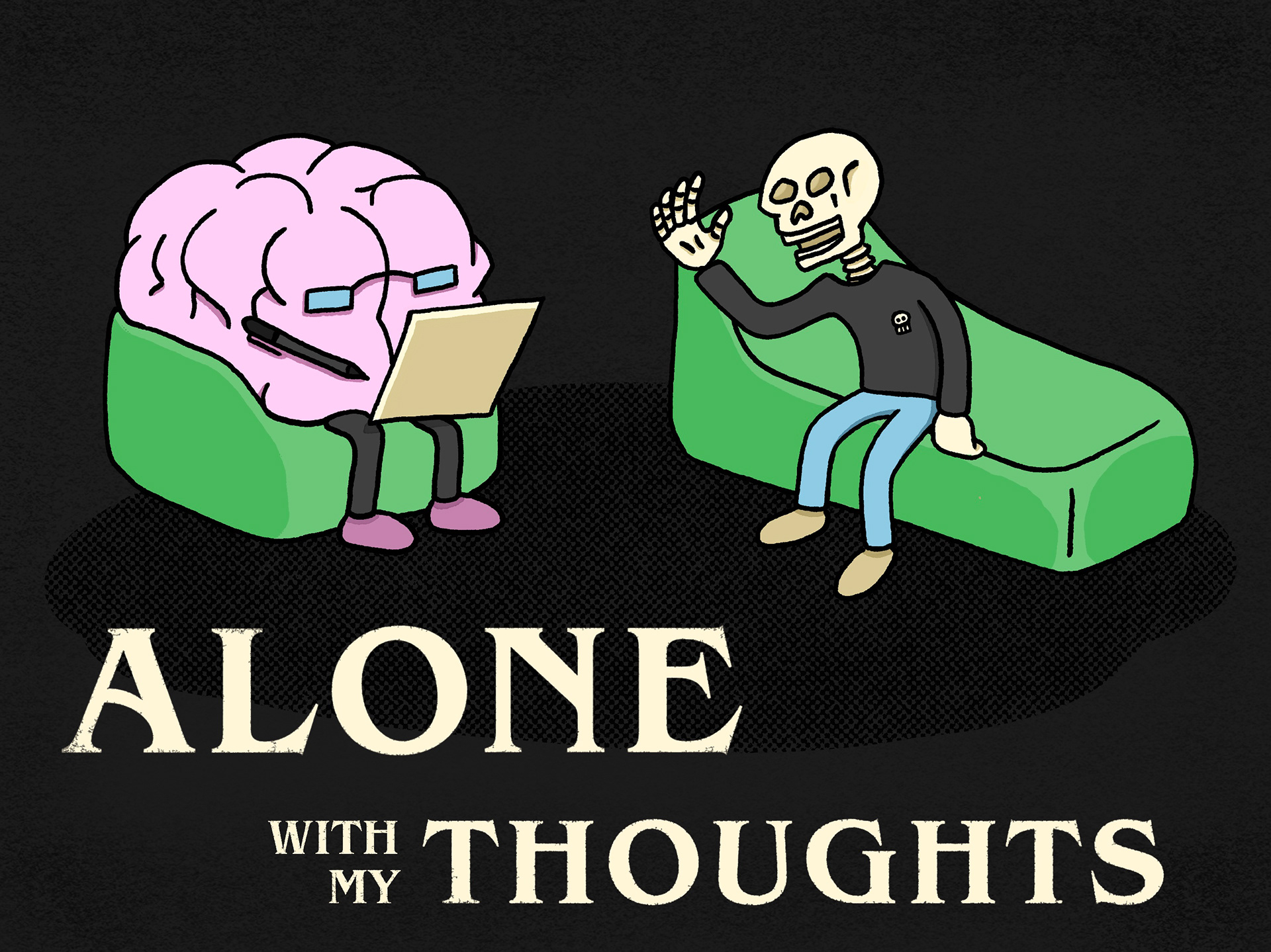 Alone With My Thoughts