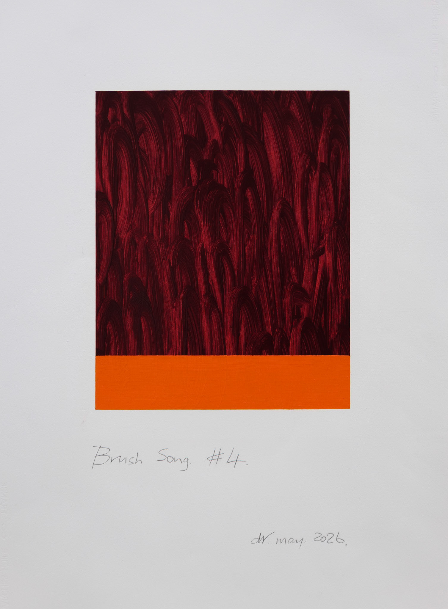 "Brush Song #4". Oil on Arches oil paper. 30"x22". 2026.