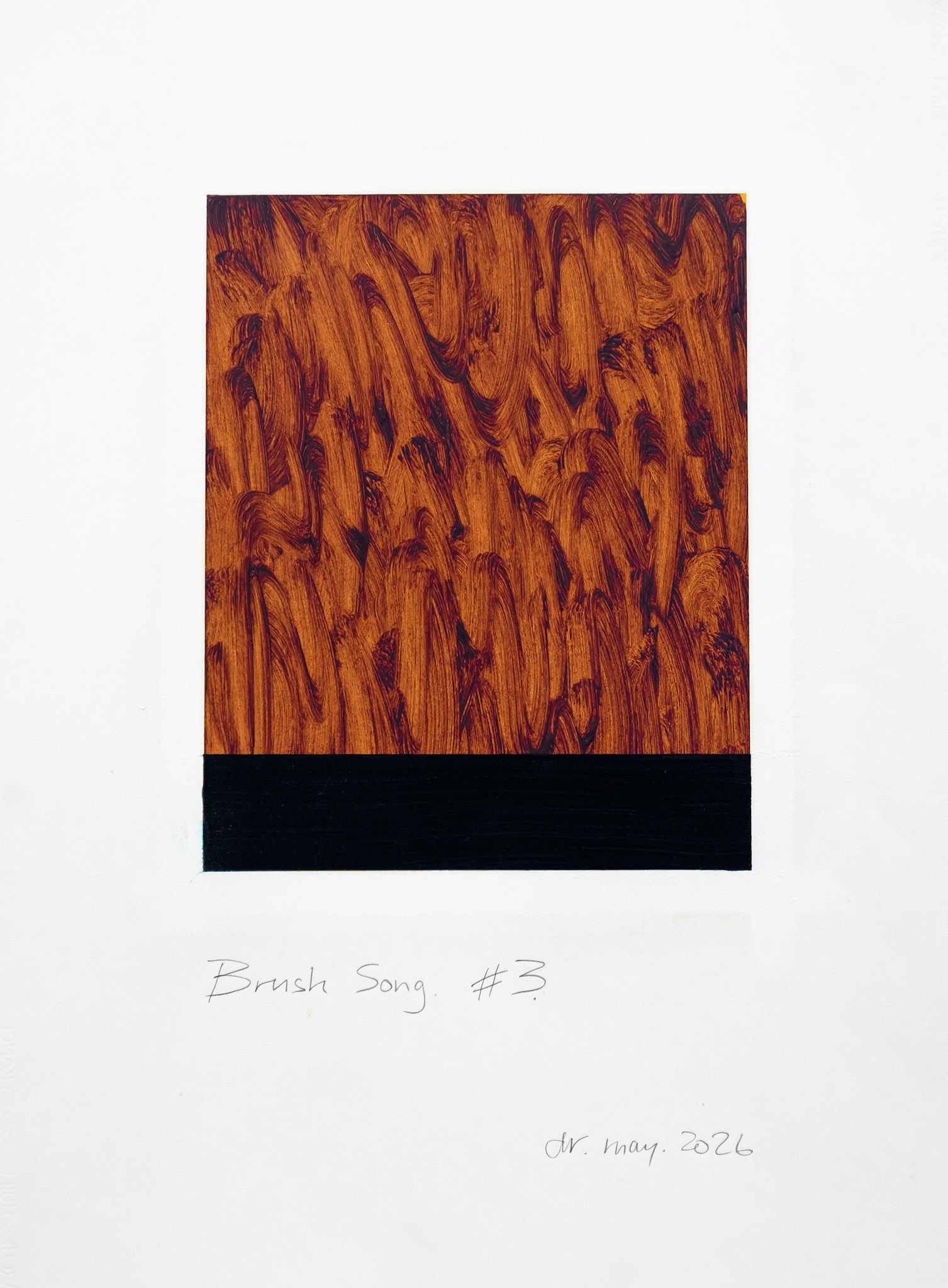 "Brush Song #3". Oil on Arches oil paper. 30"x22". 2026.