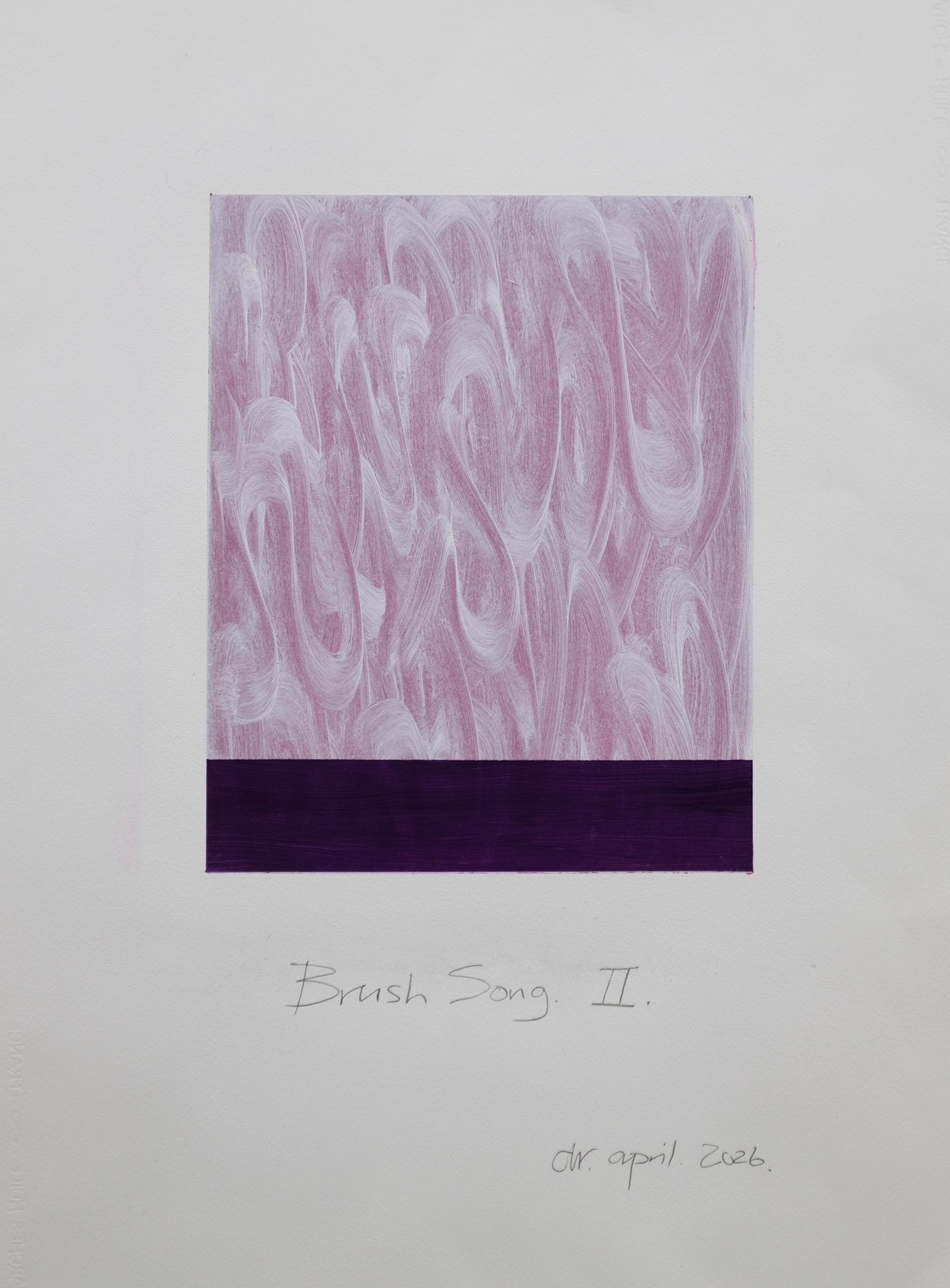"Brush Song II". Oil on Arches oil paper. 30"x22". 2026.