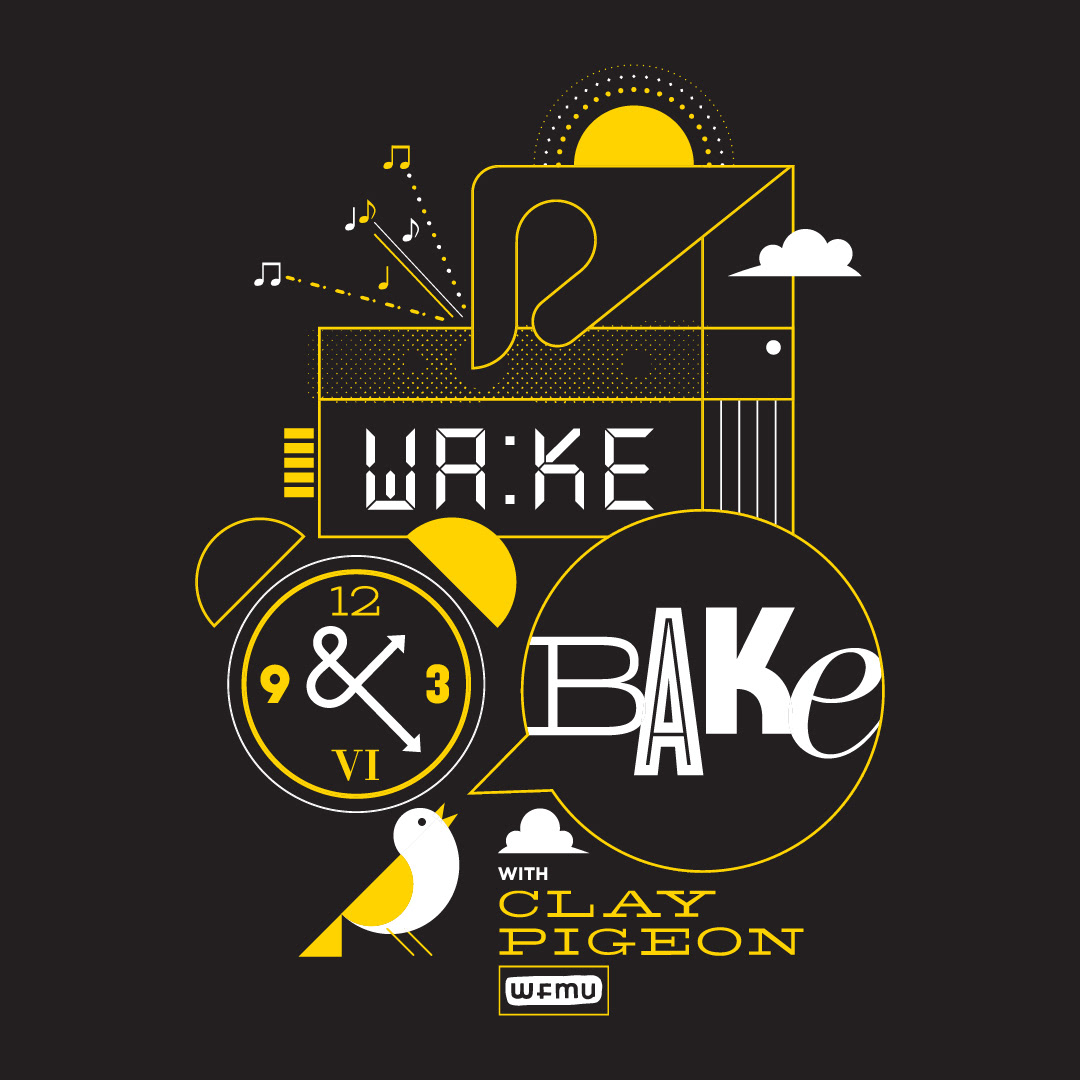 Wake & Bake with Clay Pigeon