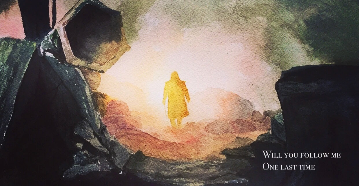 Will You Follow Me One Last Time (July 2019)