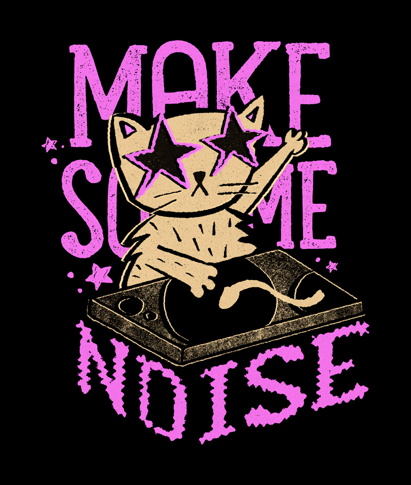 Make Some Noise