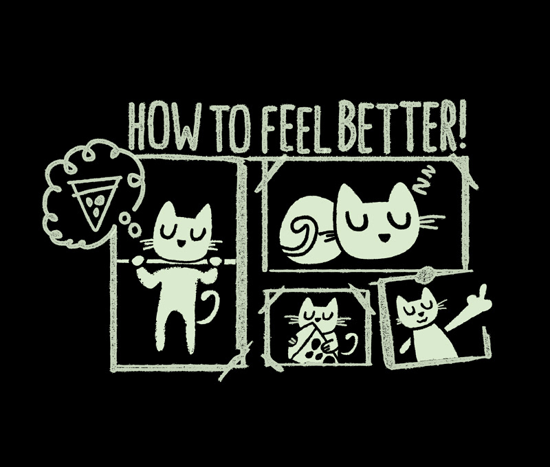 How To Feel Better!