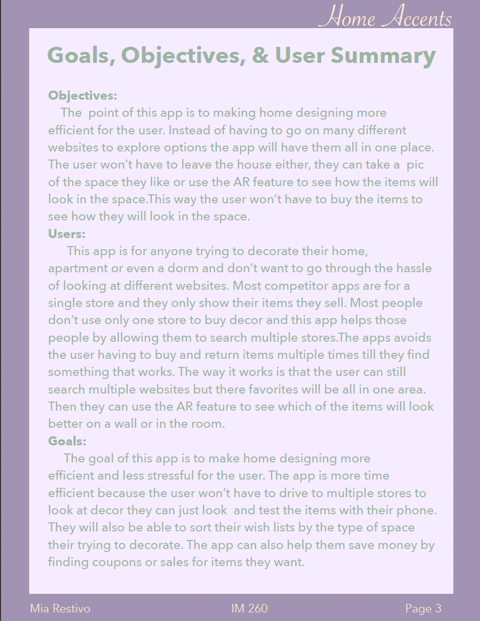 In this image is a list of objectives, users, and goals for the app I designed.