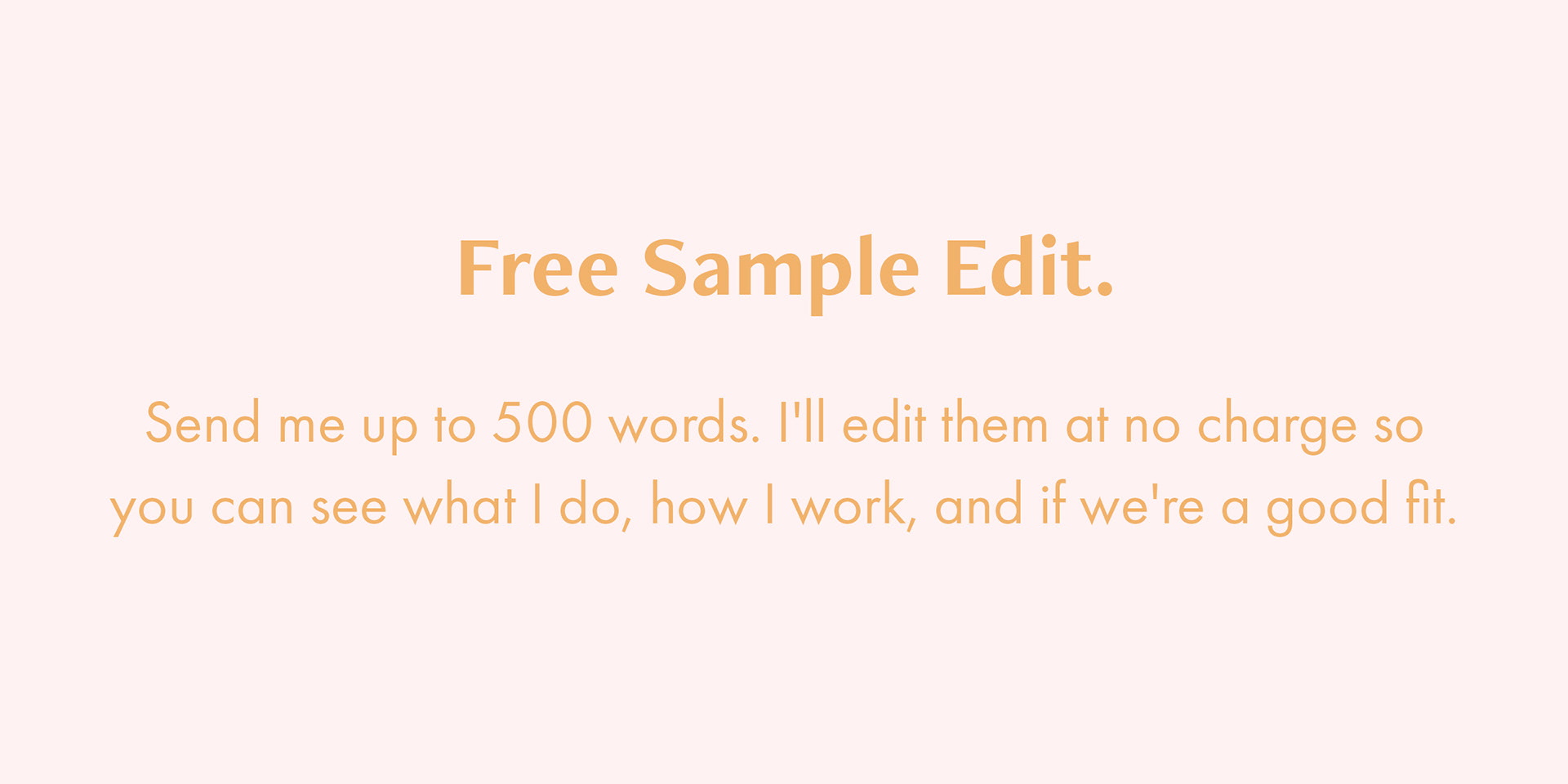 Contact me for a sample copy edit and proofread