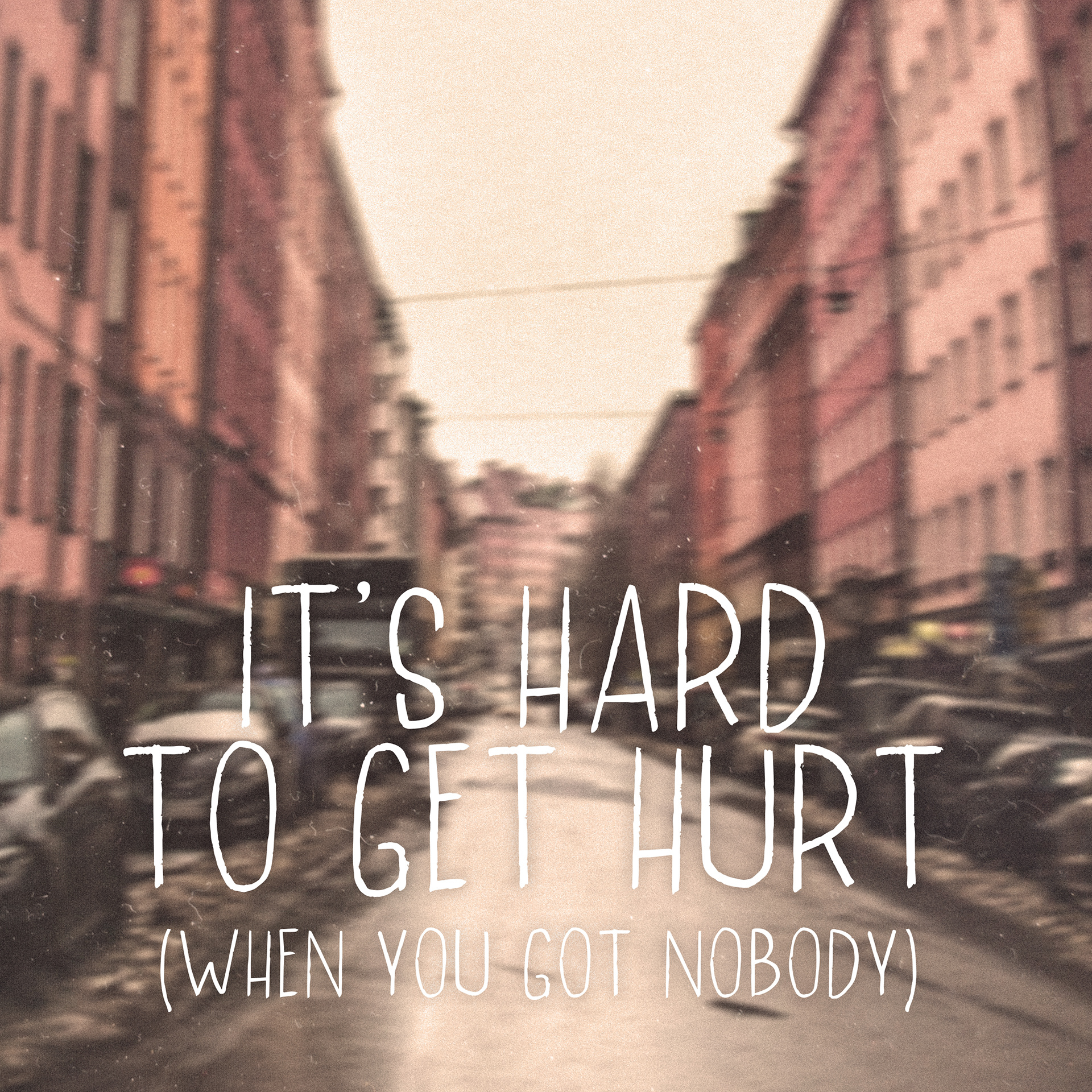 2018 Robin Stjernberg - It's Hard To Get Hurt (When You Got Nobody)