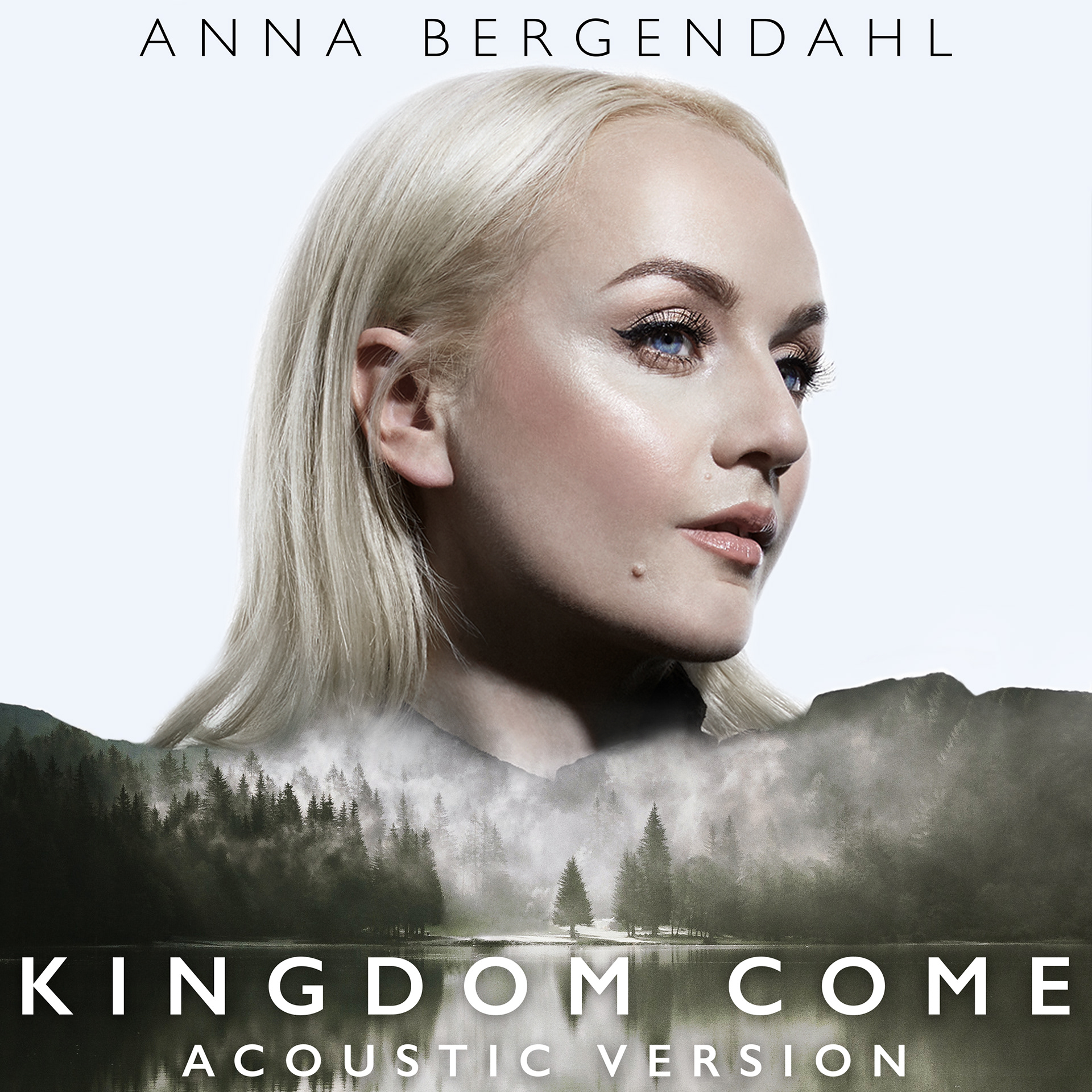 2020 Anna Bergendahl - Kingdom Come (Acoustic Version)