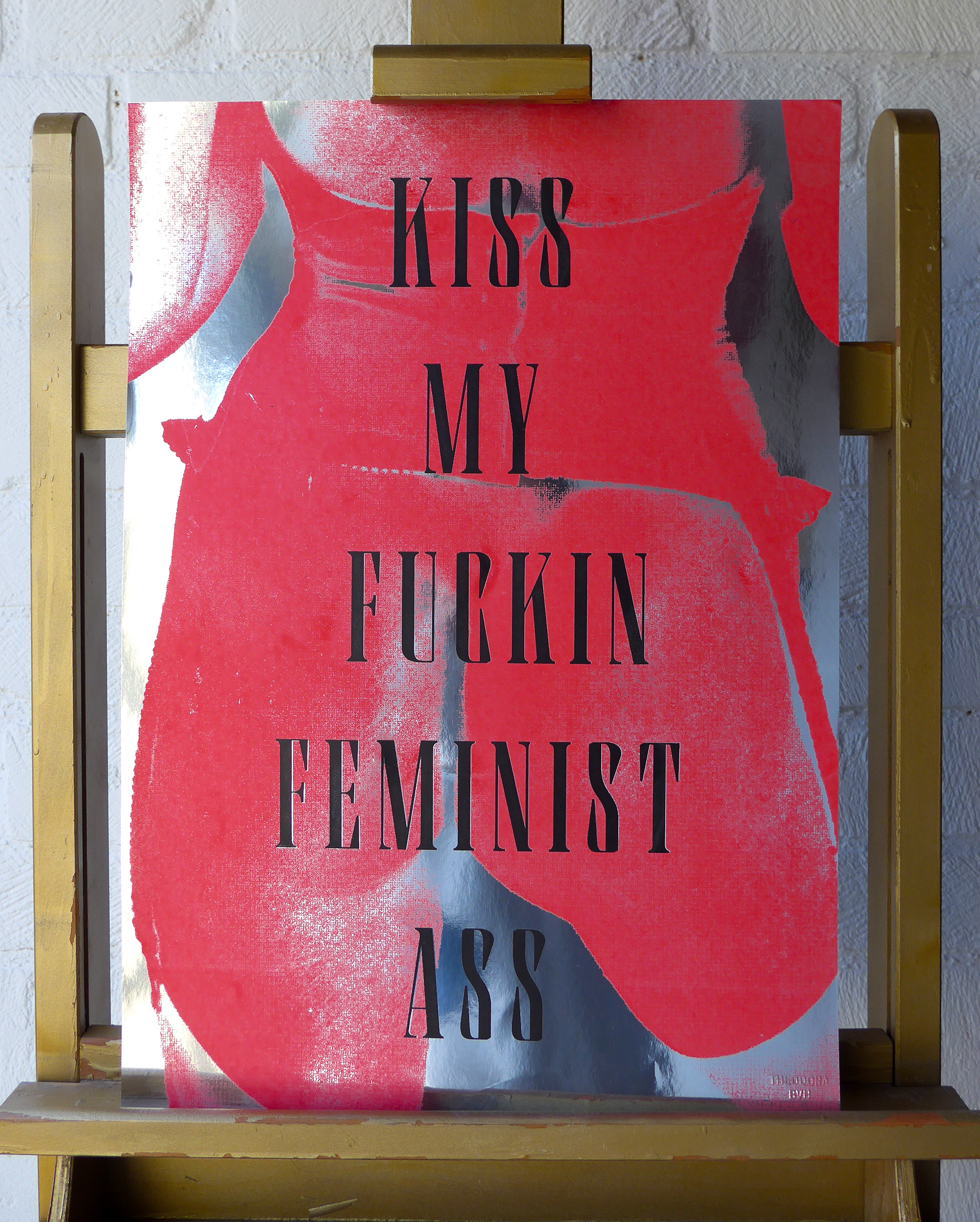 Kiss My Fuckin Feminist Ass