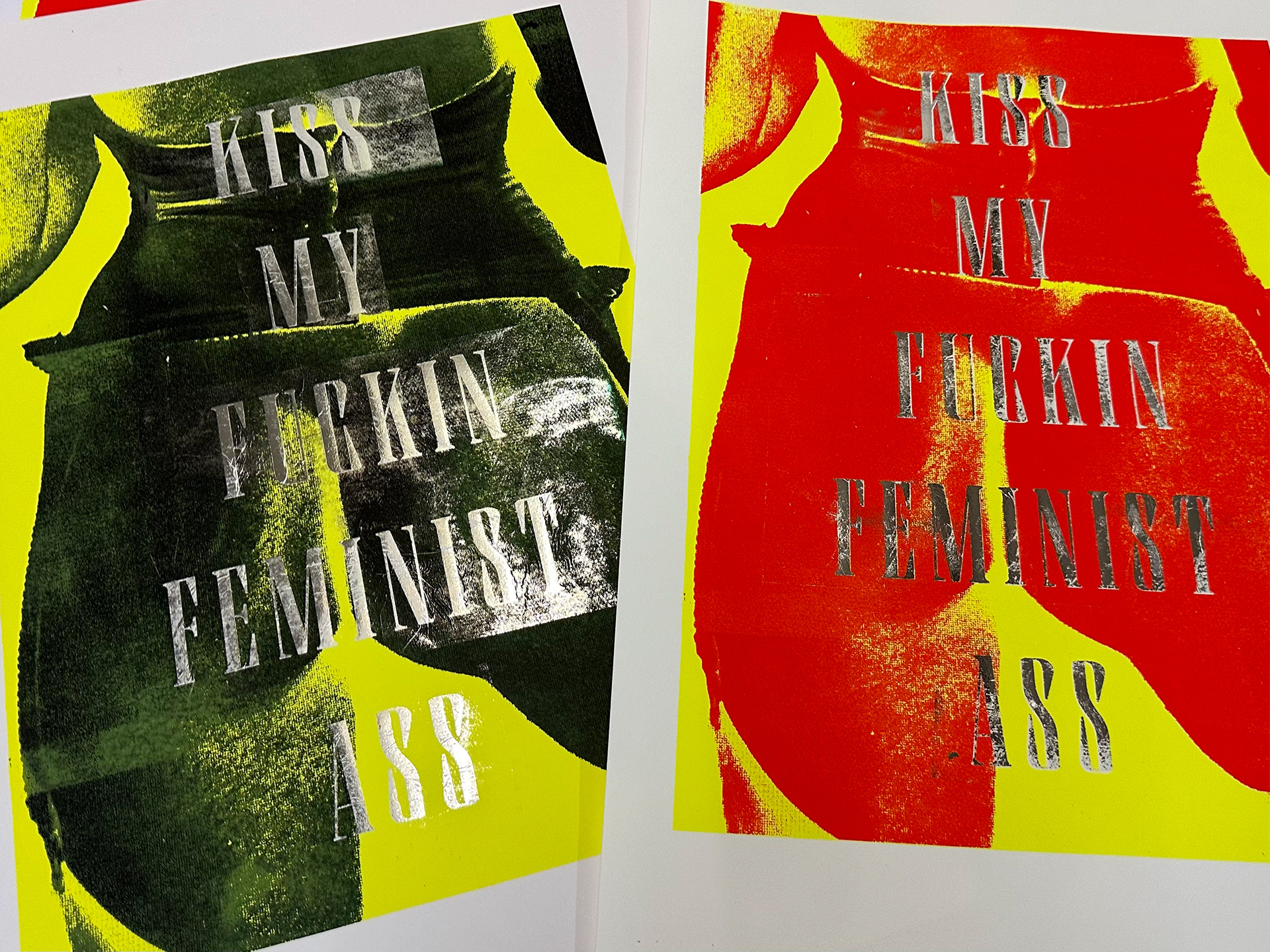 Kiss My Fuckin Feminist Ass