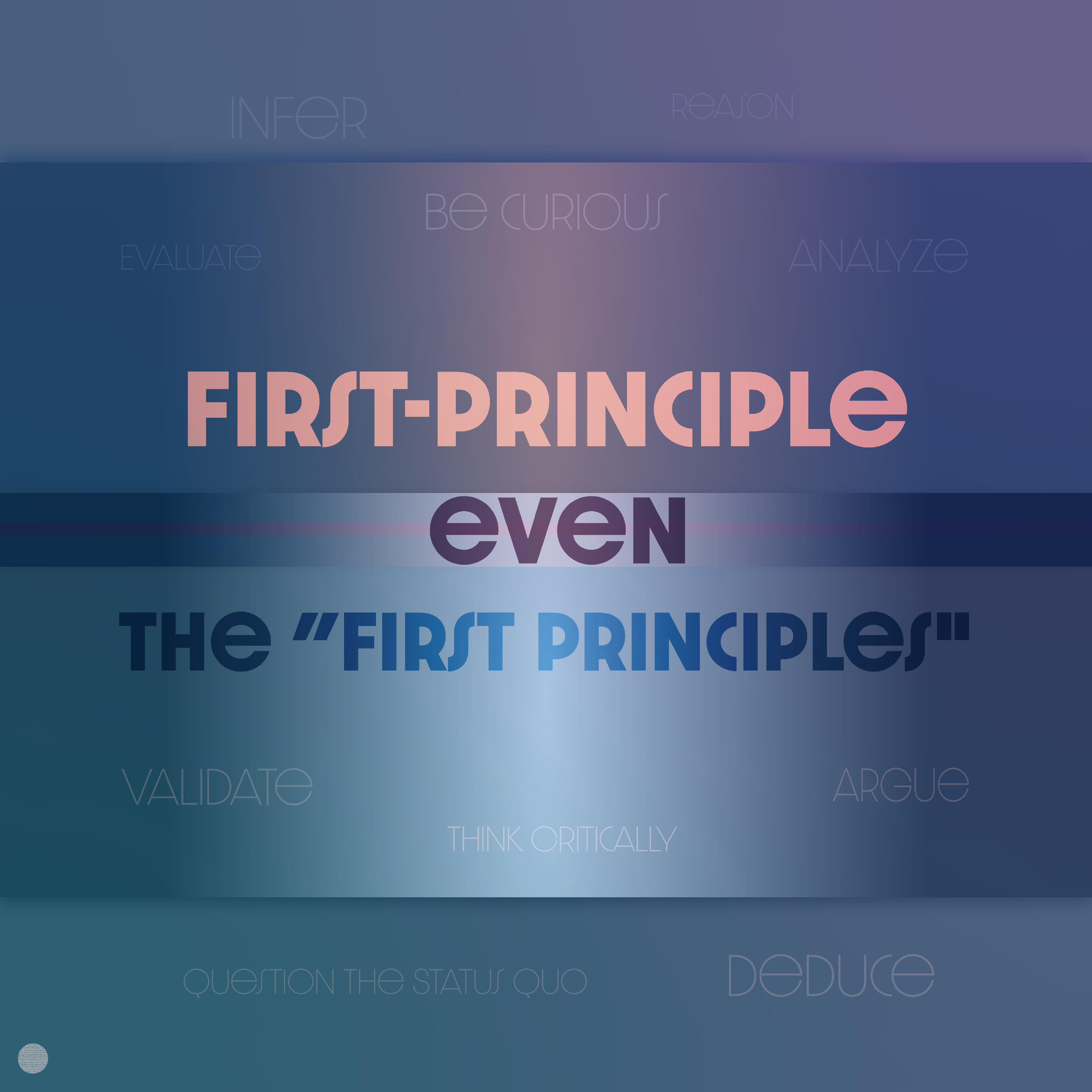 First-Principle Everything
