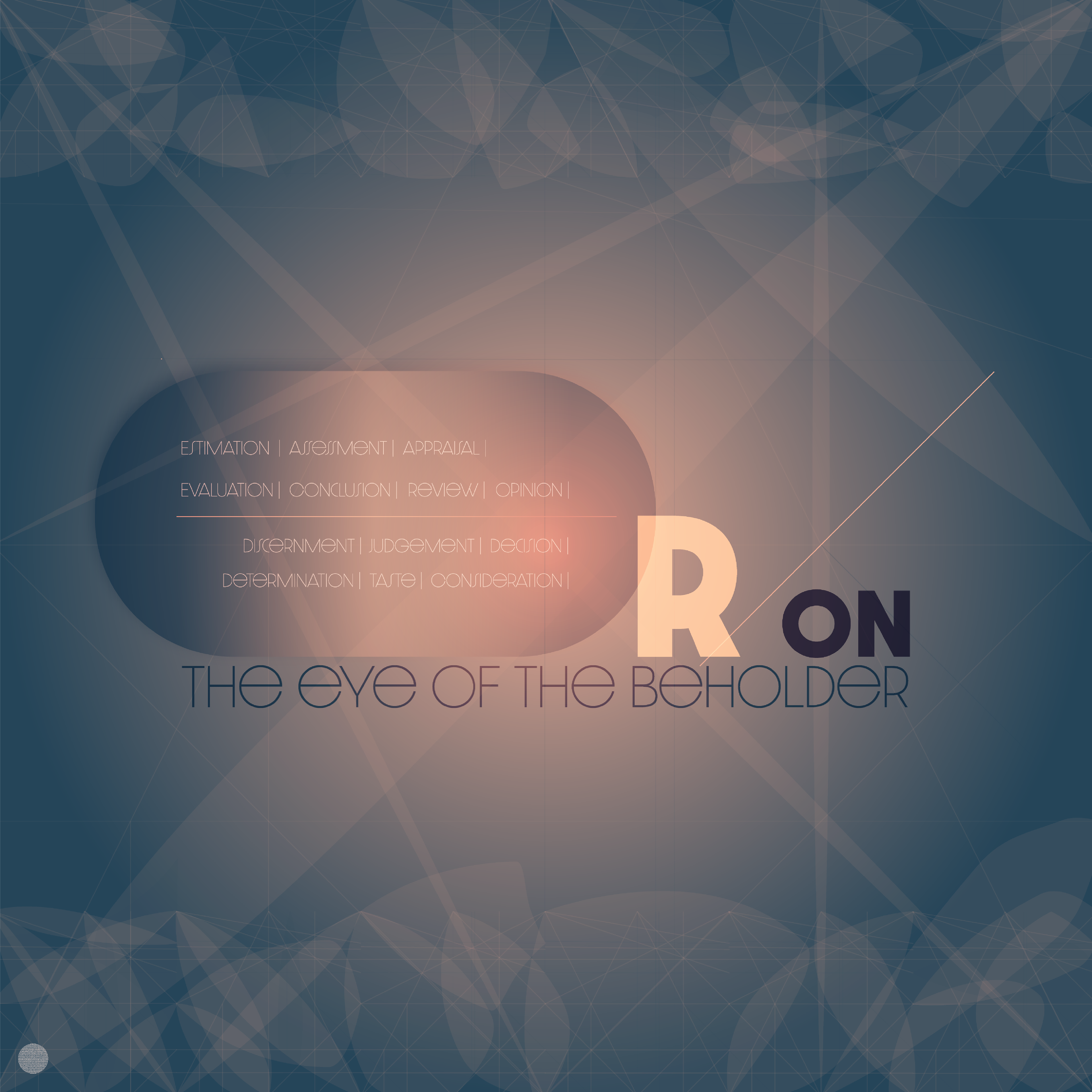 Perfection is on the Eye of the Beholder