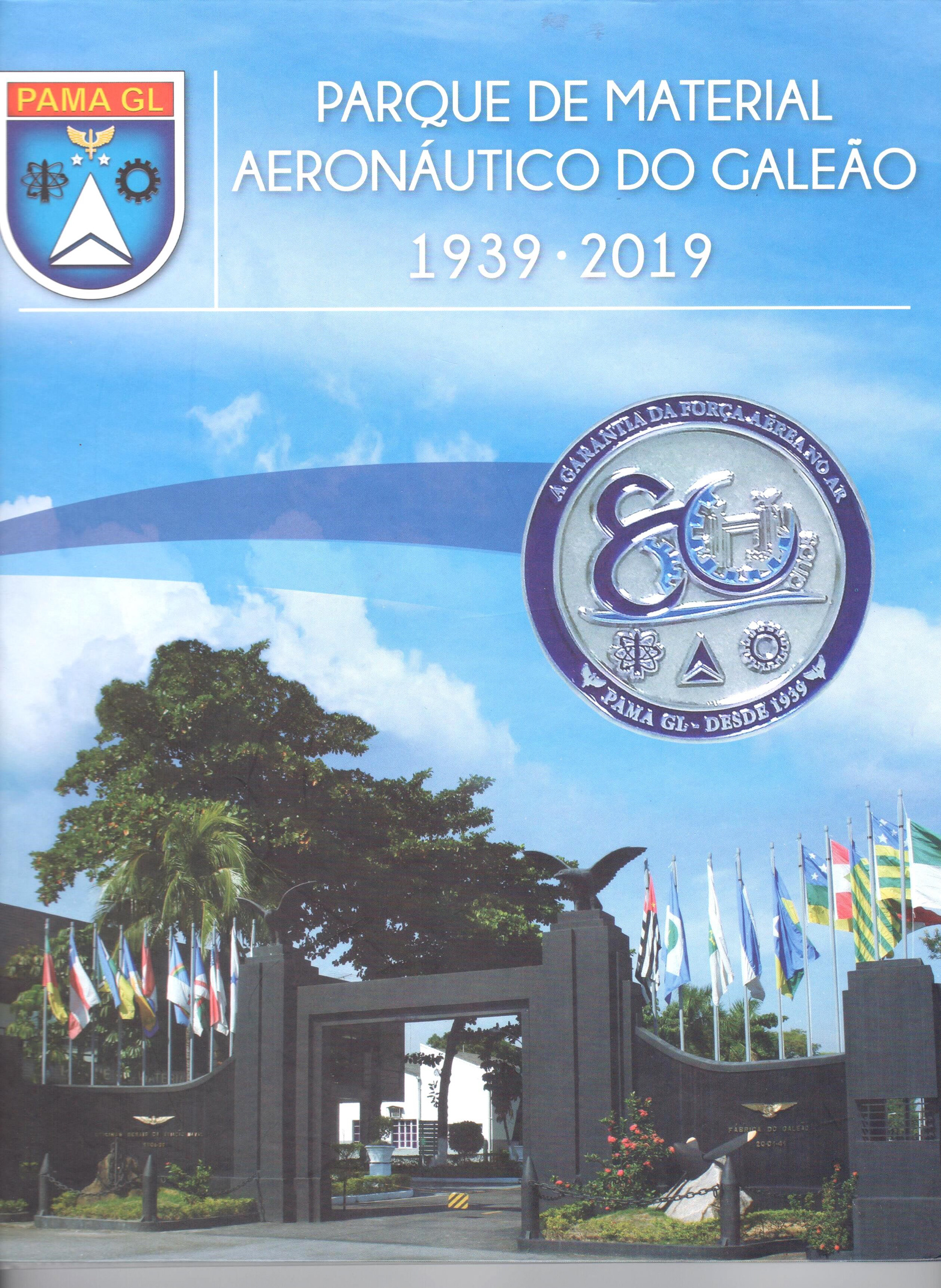 Parque de Material Aeronáutico do Galeão - Força Aérea Brasileira - 2019