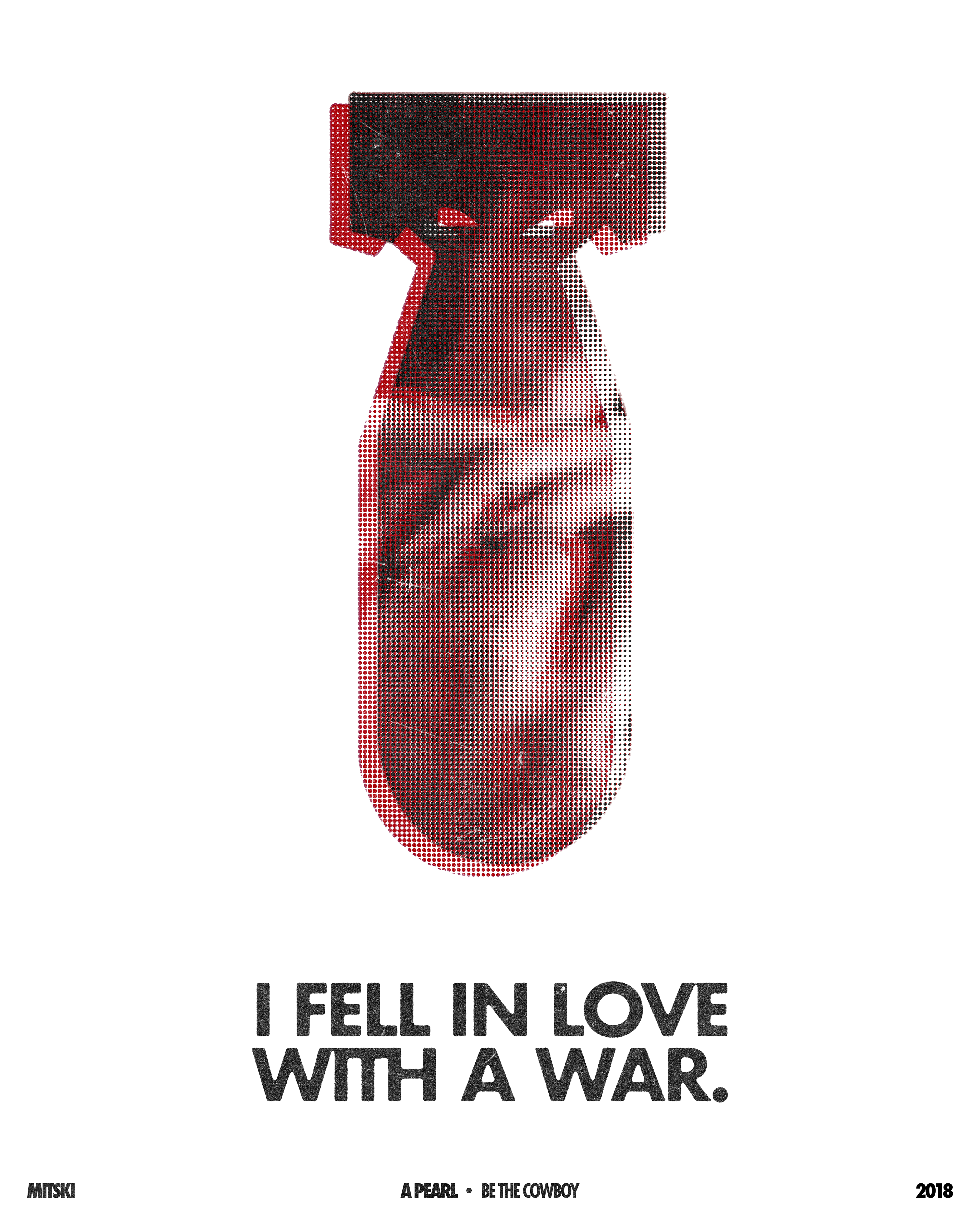 I FELL IN LOVE WITH A WAR. 2022. (Inspired by Mitski.)