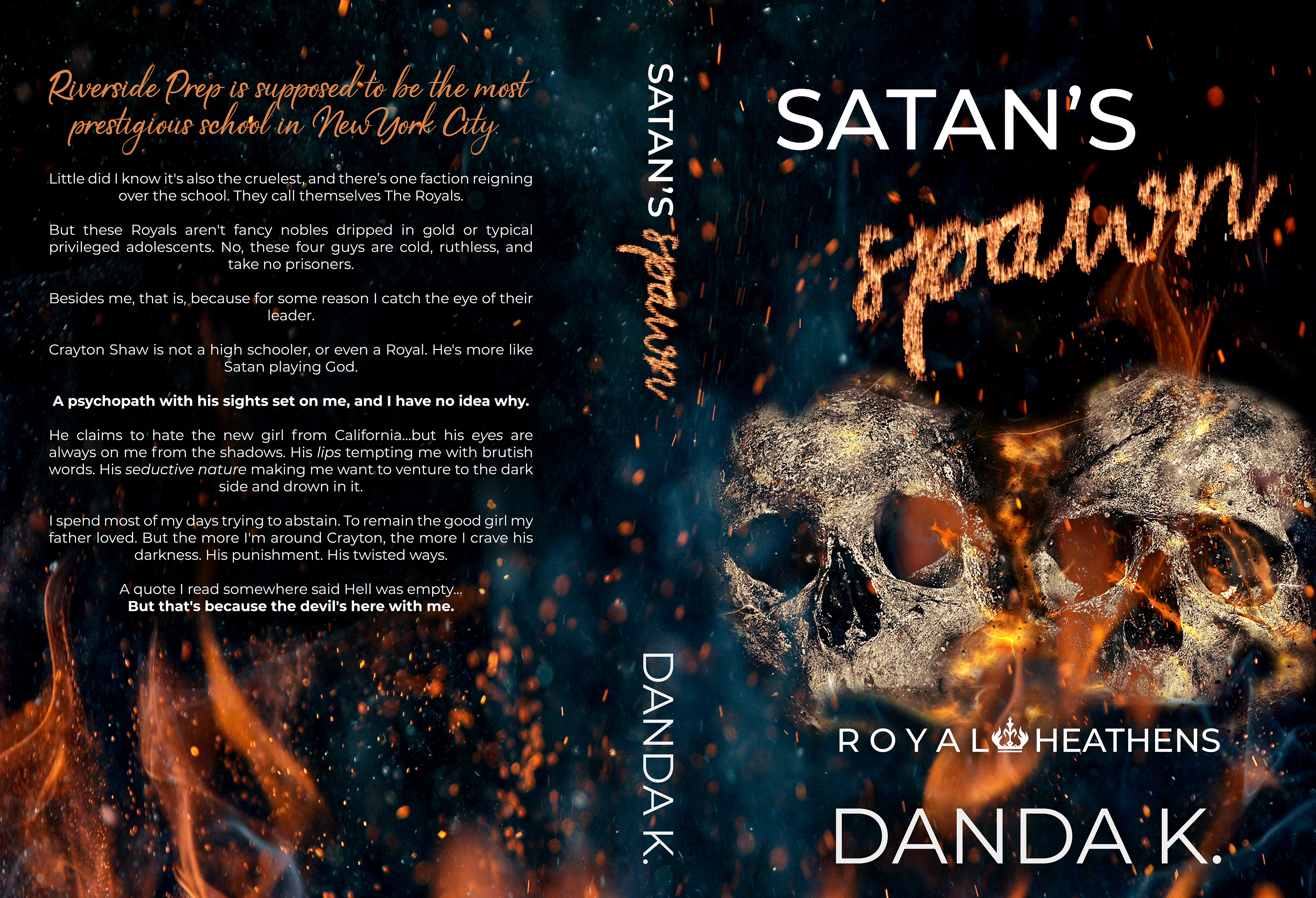 Satan's Spawn (Royal Heathens Book One) by Danda K.
