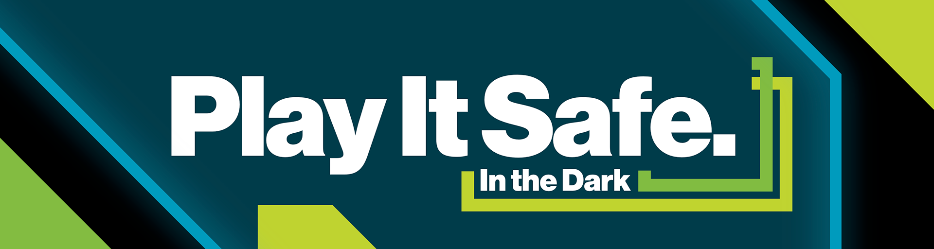 Play It Safe In the Dark Web Banner
