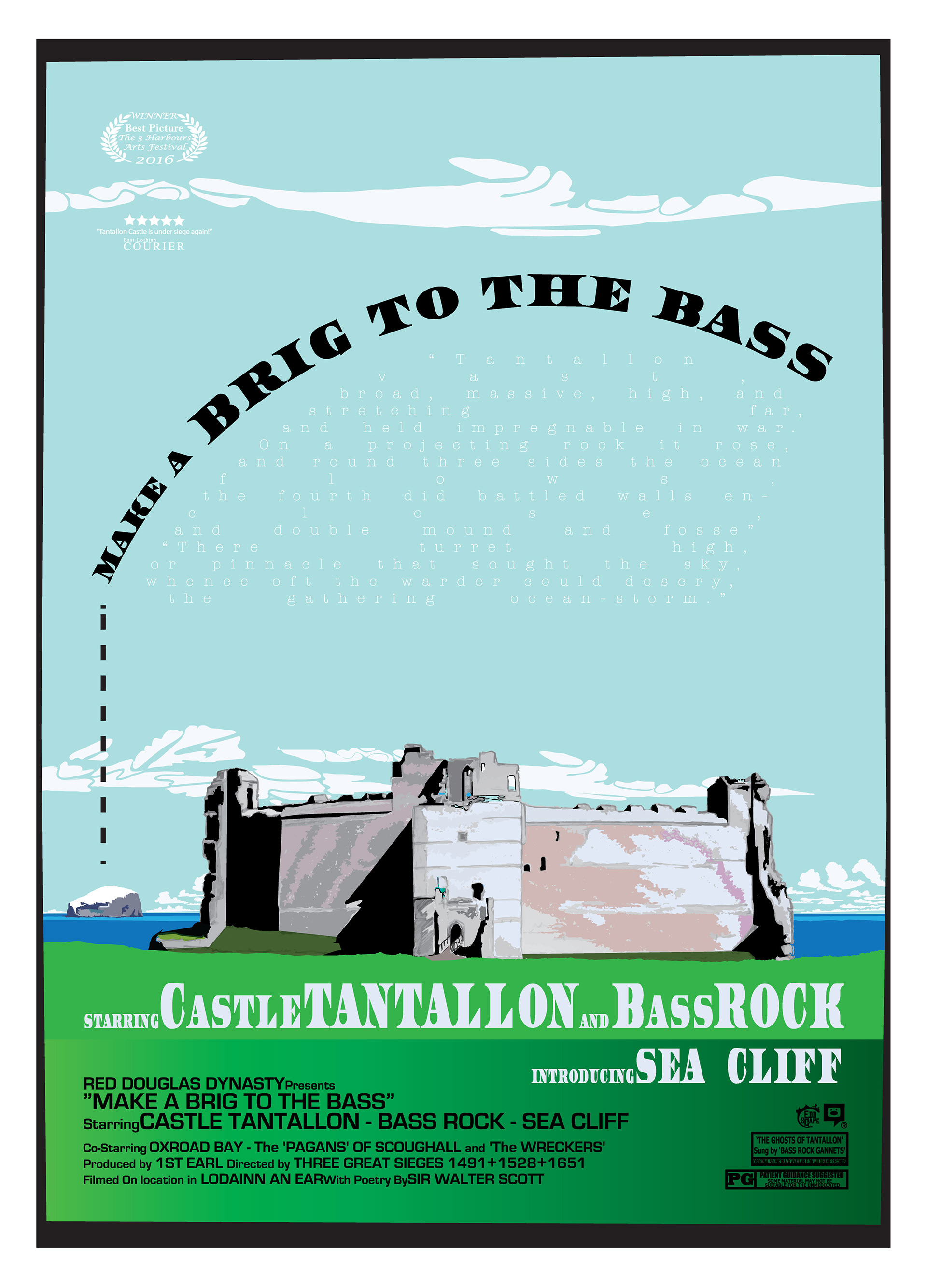 Make a Brig To The Bass - Tantallon Castle, North Berwick, East Lothian, Scotland, Movie Poster Art, Giclee Print, Wall Art, made up movies,  pop culture, local history, landmarks, Bass Rock