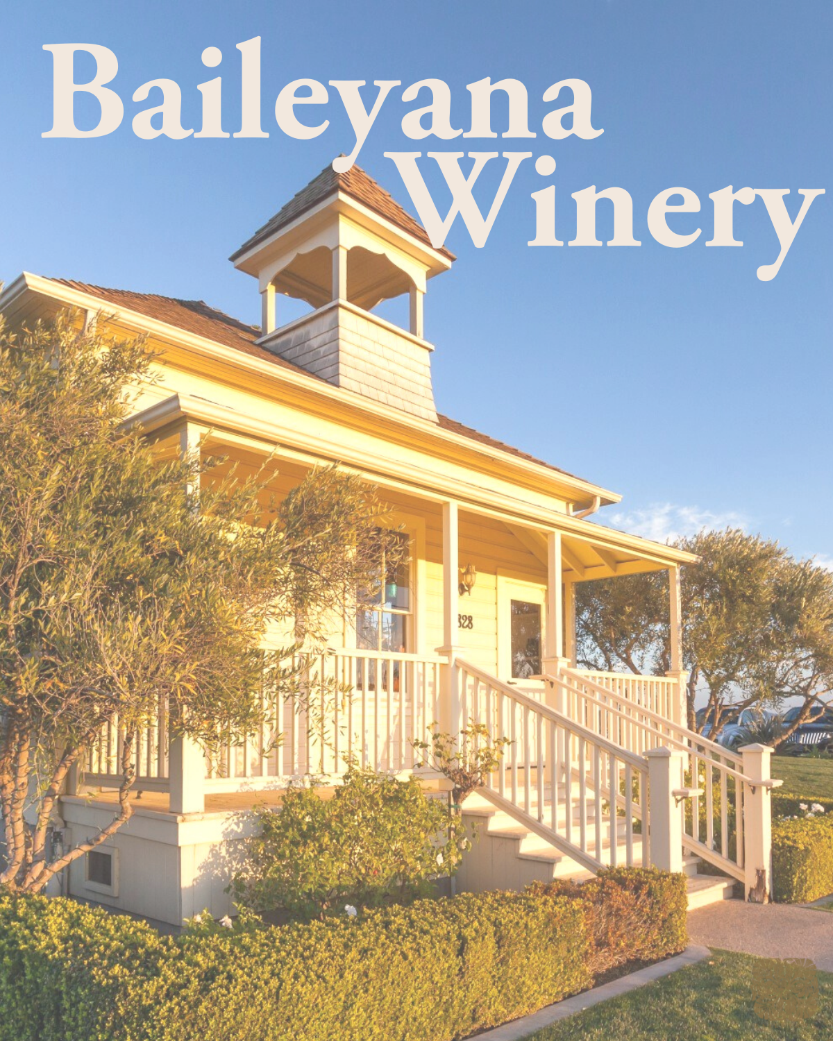 Baileyana Winery