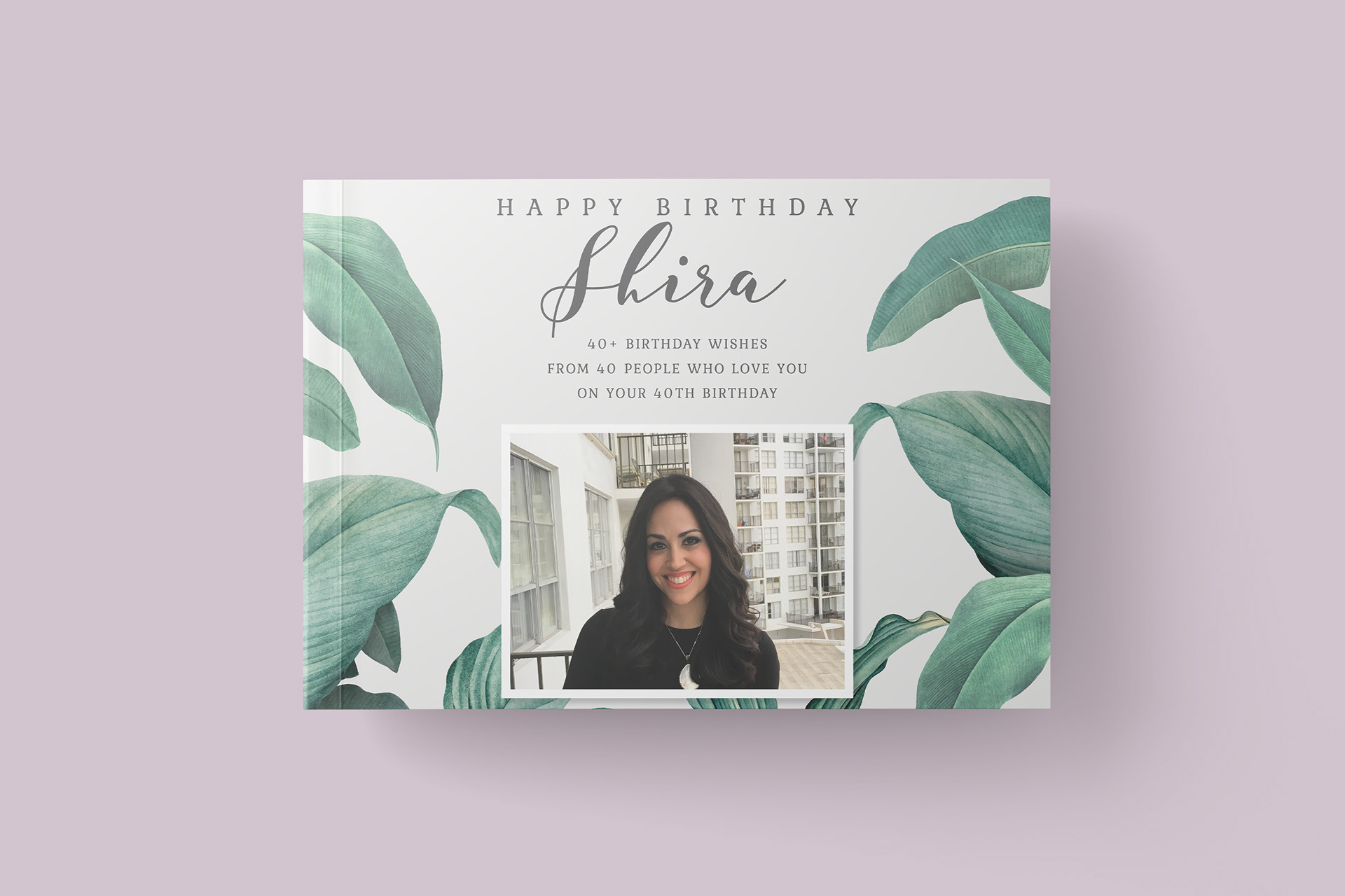 Another birthday book. Recipient is from Miami, which inspired the foliage overlays throughout. 