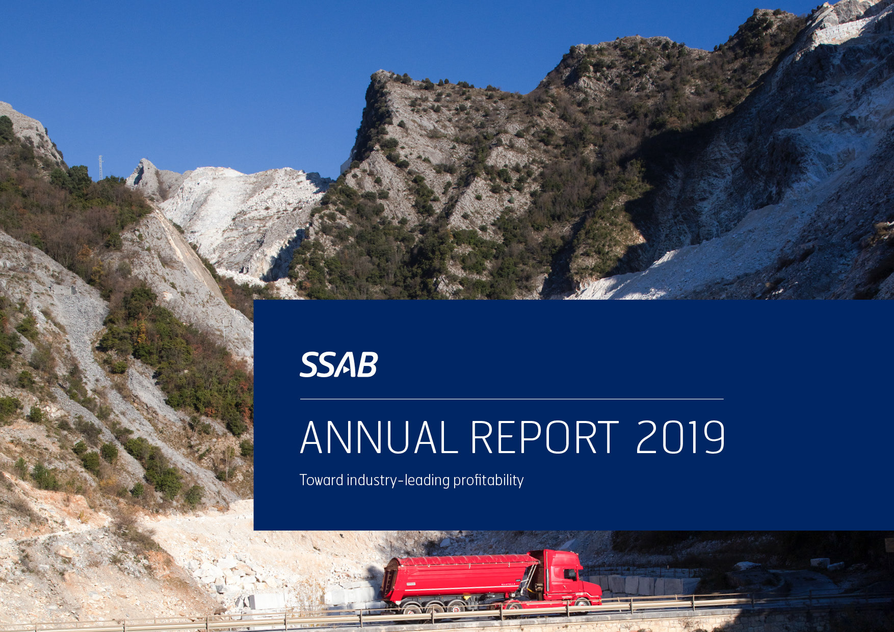 Annual Report 2019 for SSAB. Done at Miltton Oy. View the published report at www.ssab.com