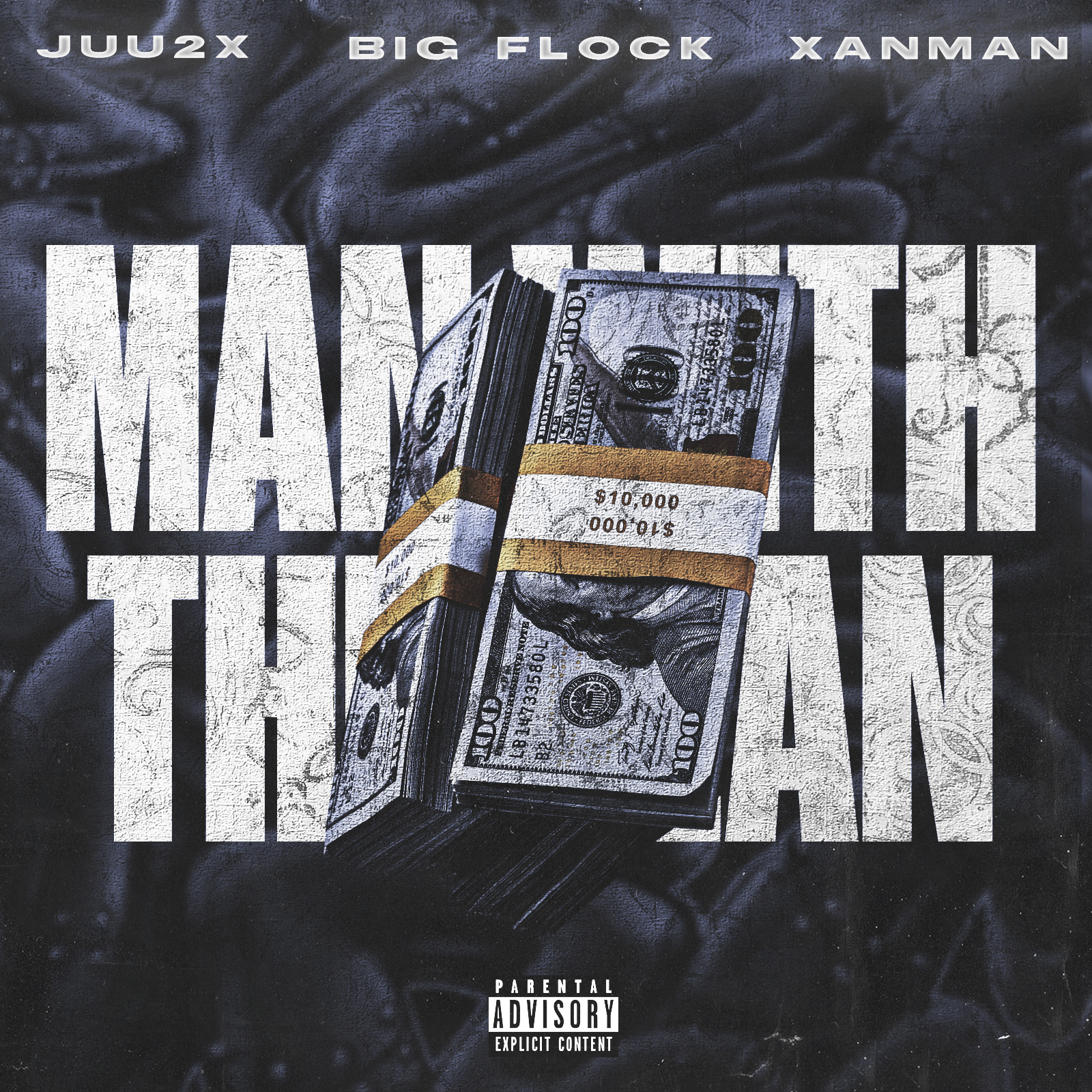 JUU2x x big flock x xanman - man with the plan
