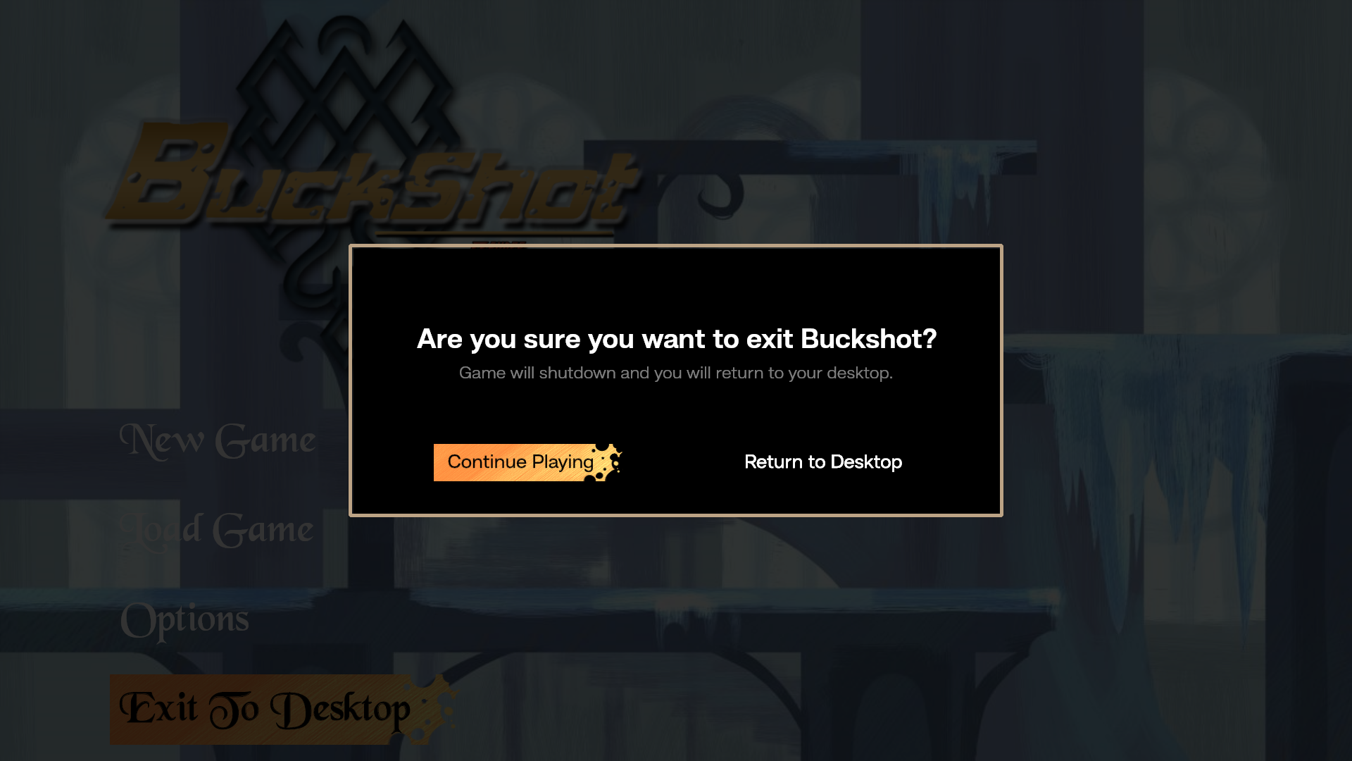 Buckshot - Exit To Desktop