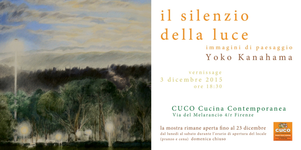 2015 Il Silenzio della luce, CUCO Cucina Contemporanea, Florence