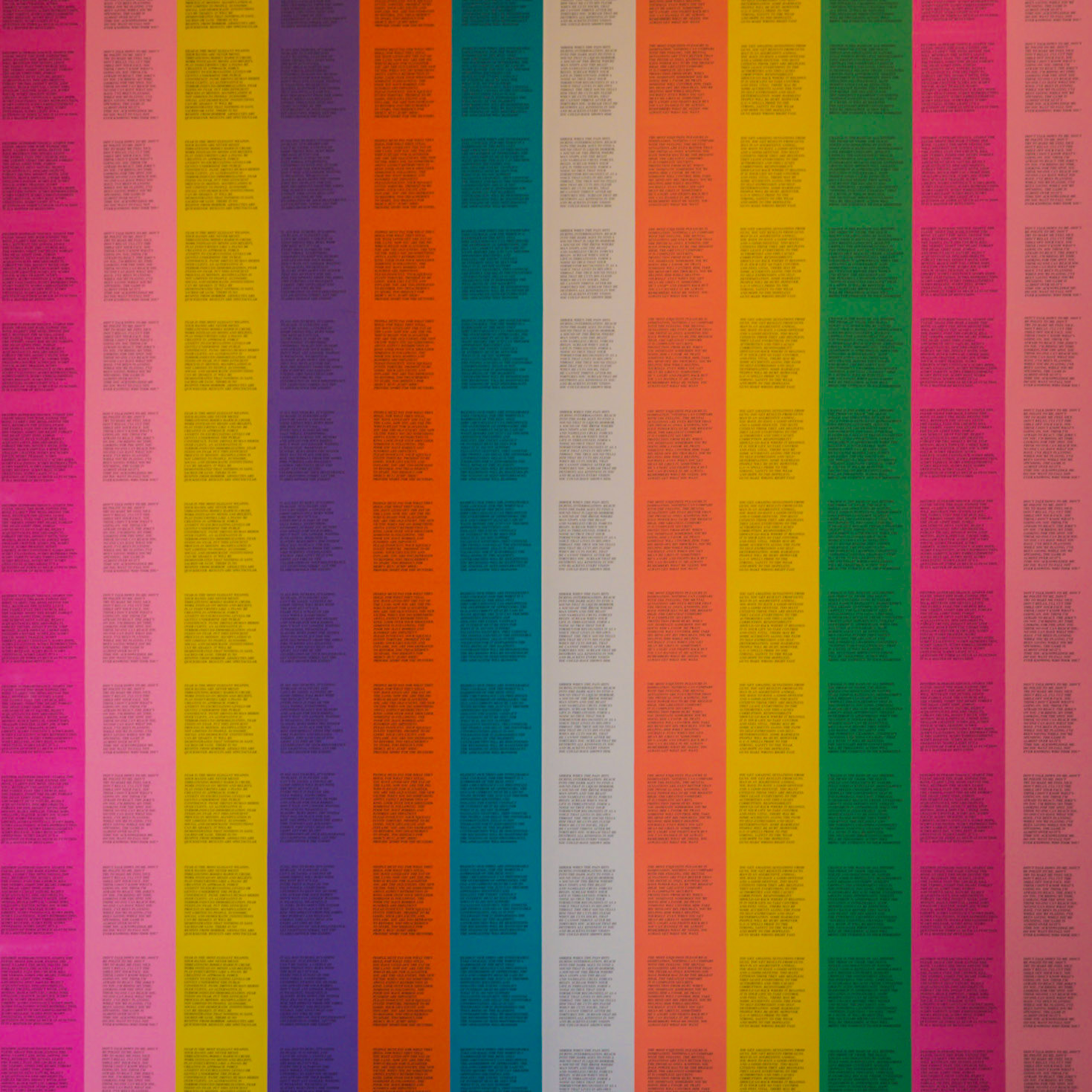 A piece of contemporary art comprises distinctive colourful lines of text