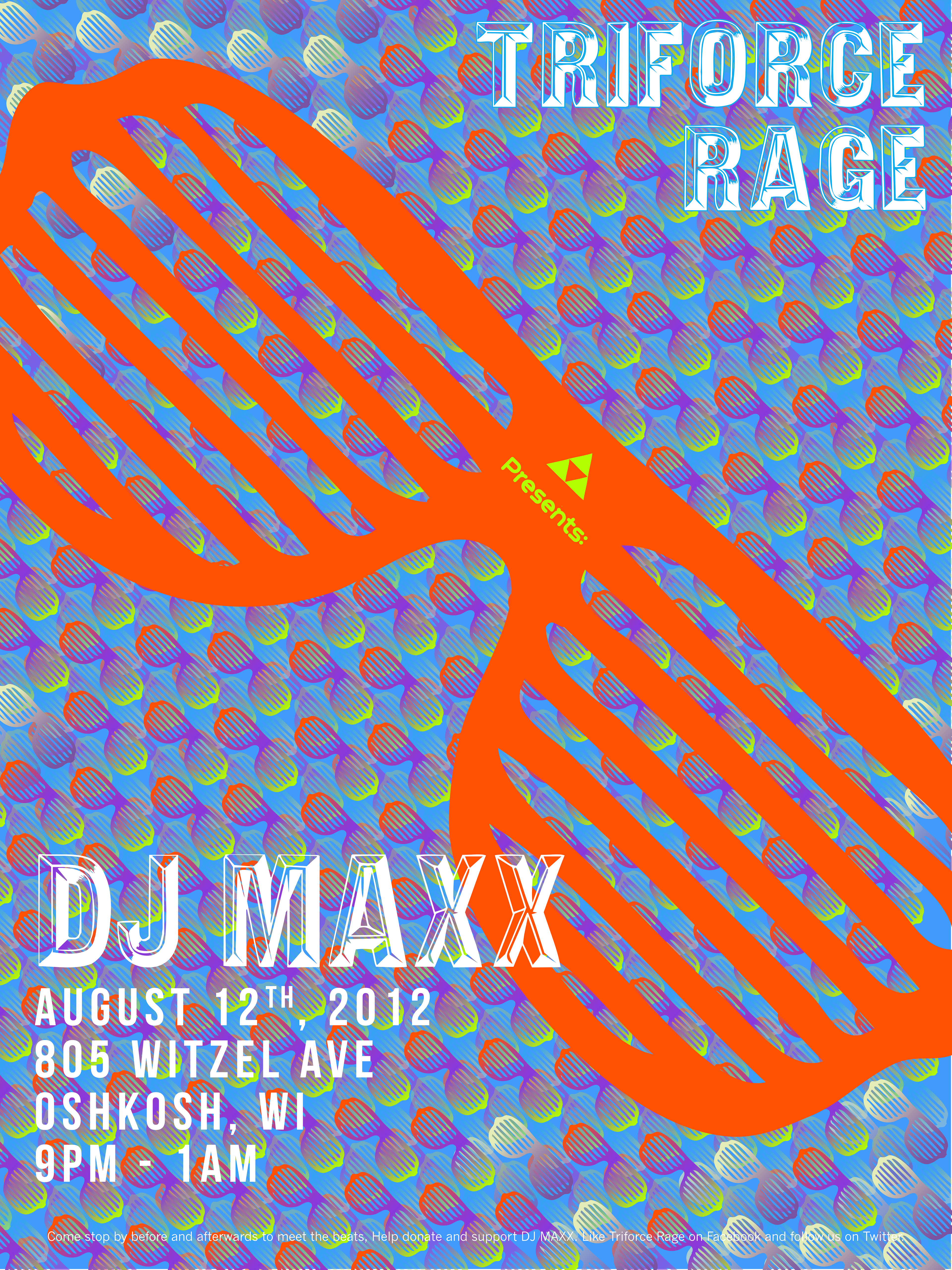 Triforce Rage Photography Poster 3 The 3rd edition to the series of posters created for Triforce Rage Photography events featuring "DJ MAXX"!