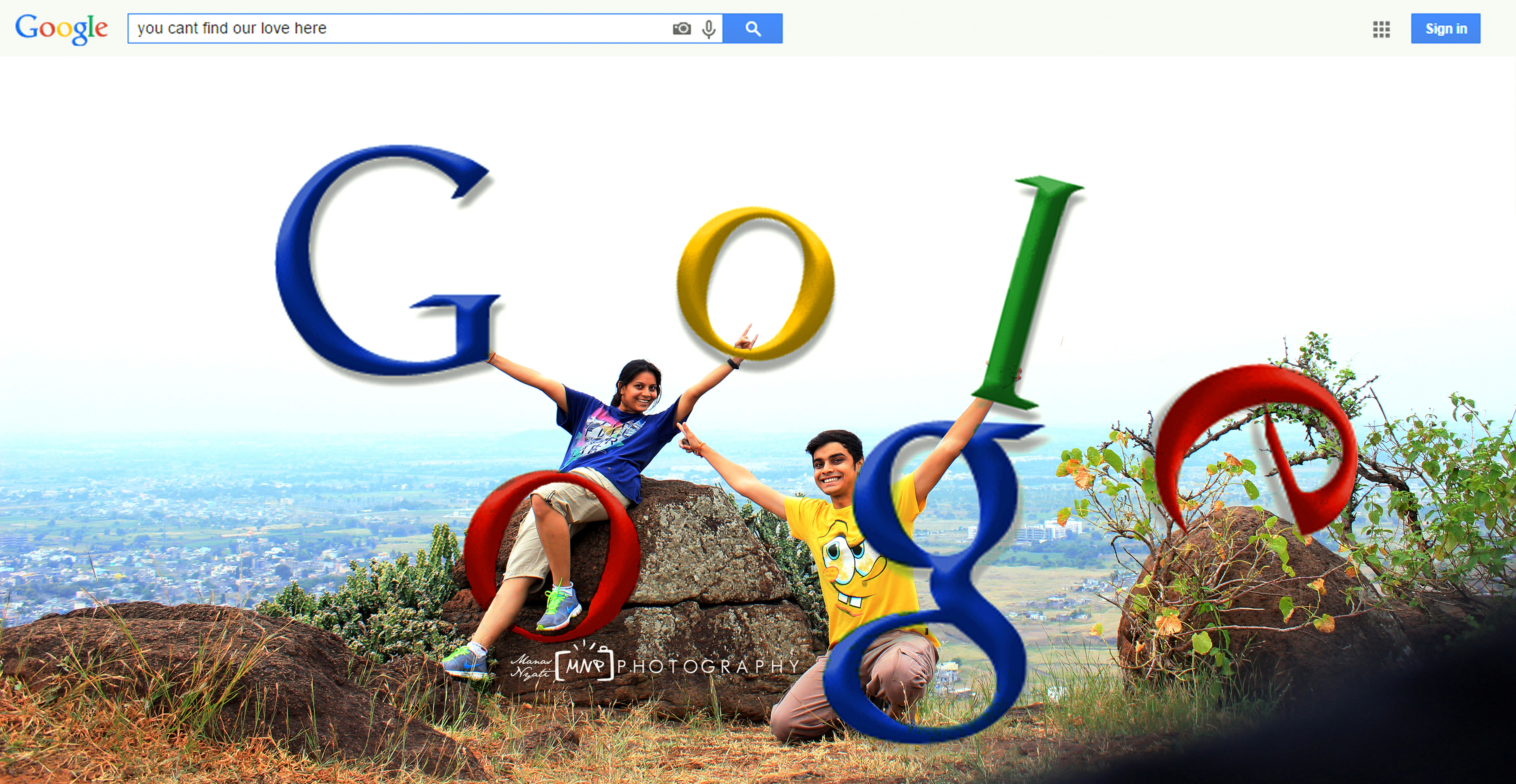 You can't find our love here- Google