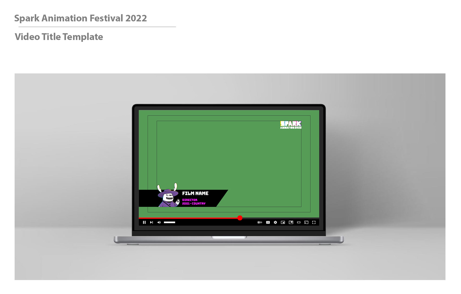 Spark Animation Festival 2022 - Video Title Template