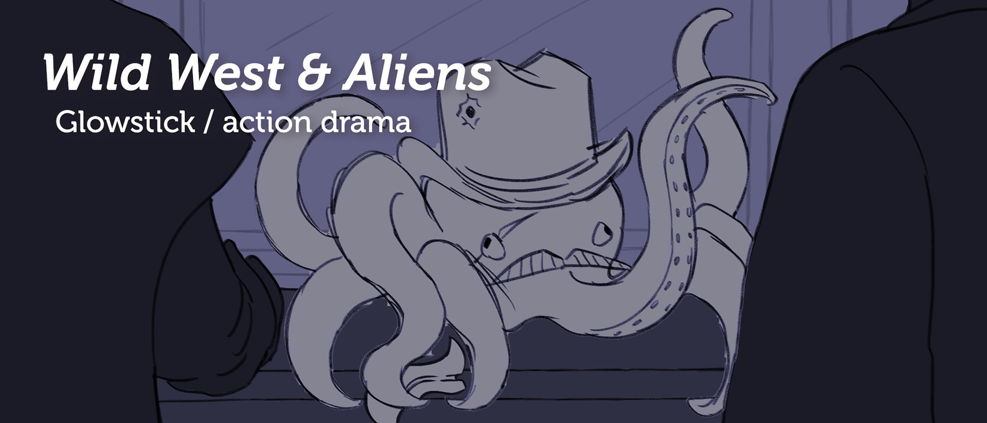 Wild West & Aliens, Glowstick, action drama