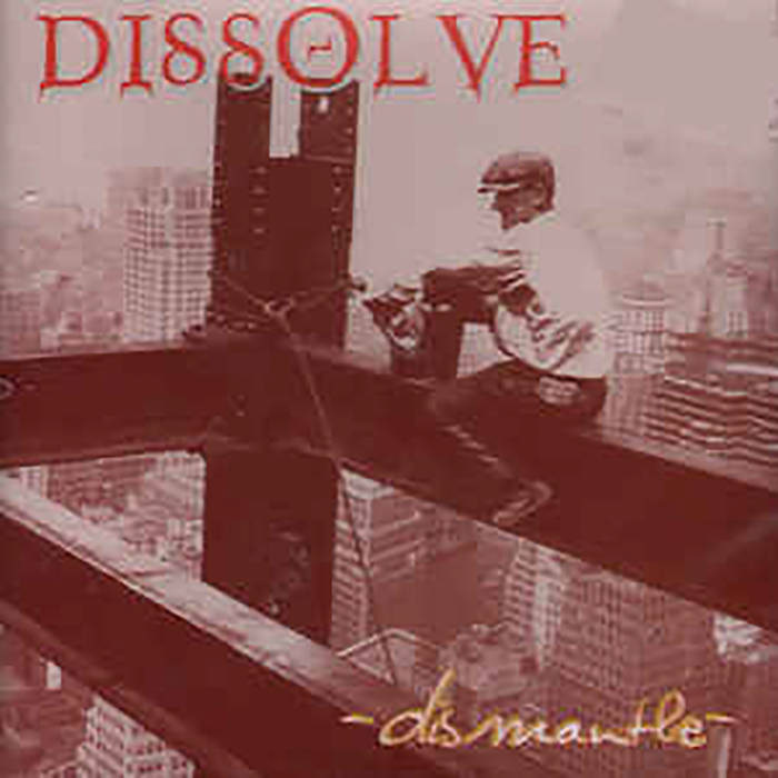 Dismantle - Dissolve 1996