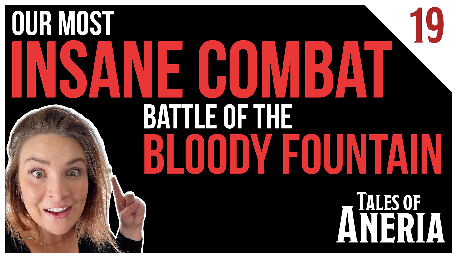 Thumbnail - Episode 19 - Battle of the Bloody Fountain