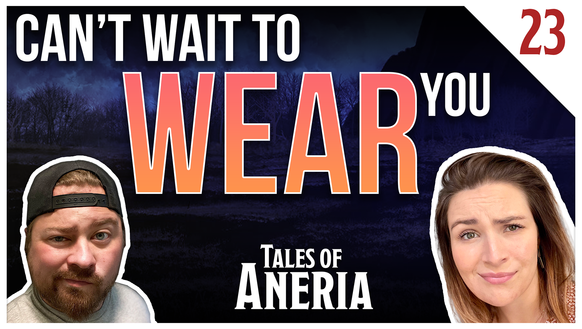 Thumbnail - Episode 23 - Can't wait to wear you