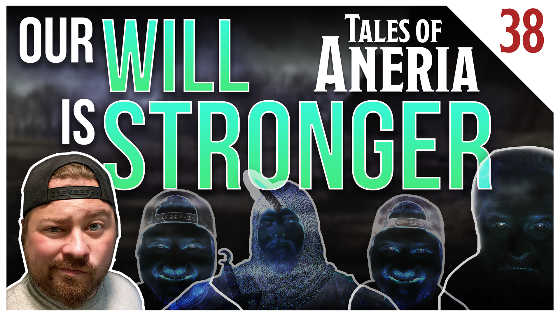 Thumbnail - Episode 38 - Our Will is Stronger