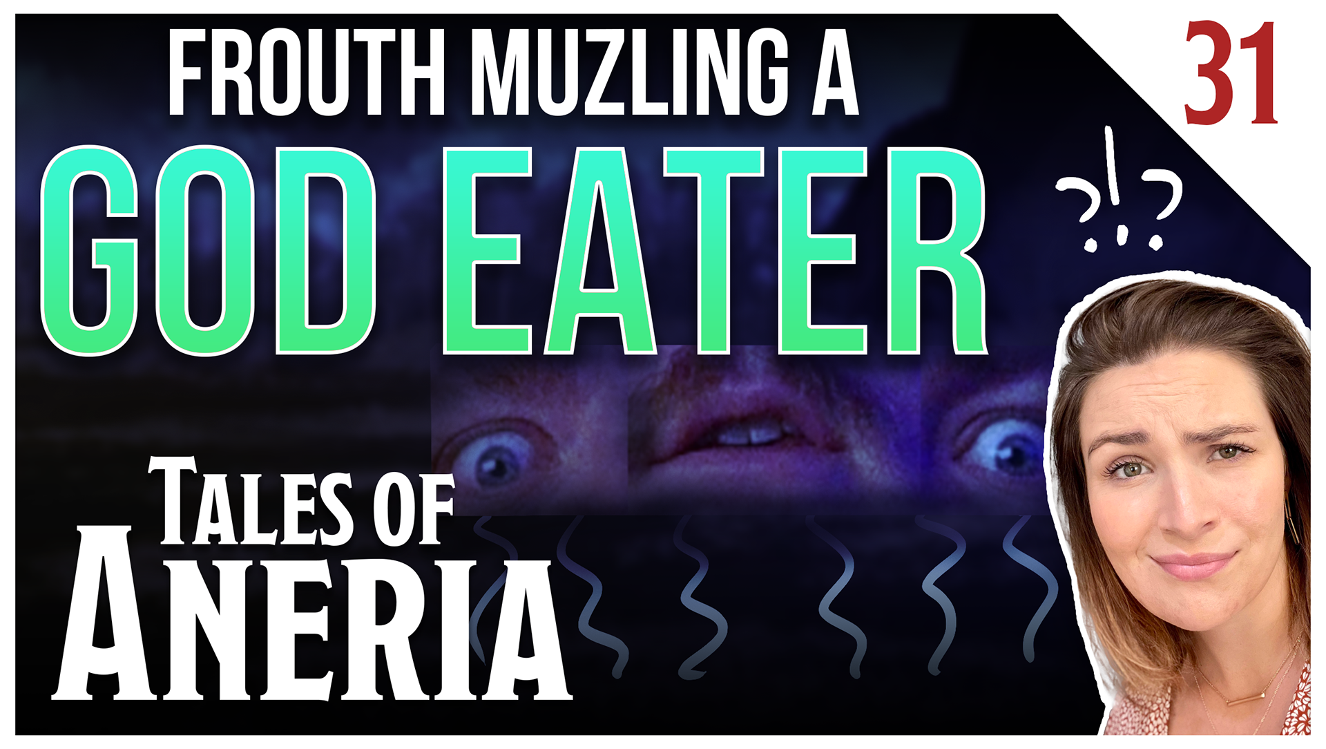 Thumbnail - Episode - Frouth Muzzling a God Eater