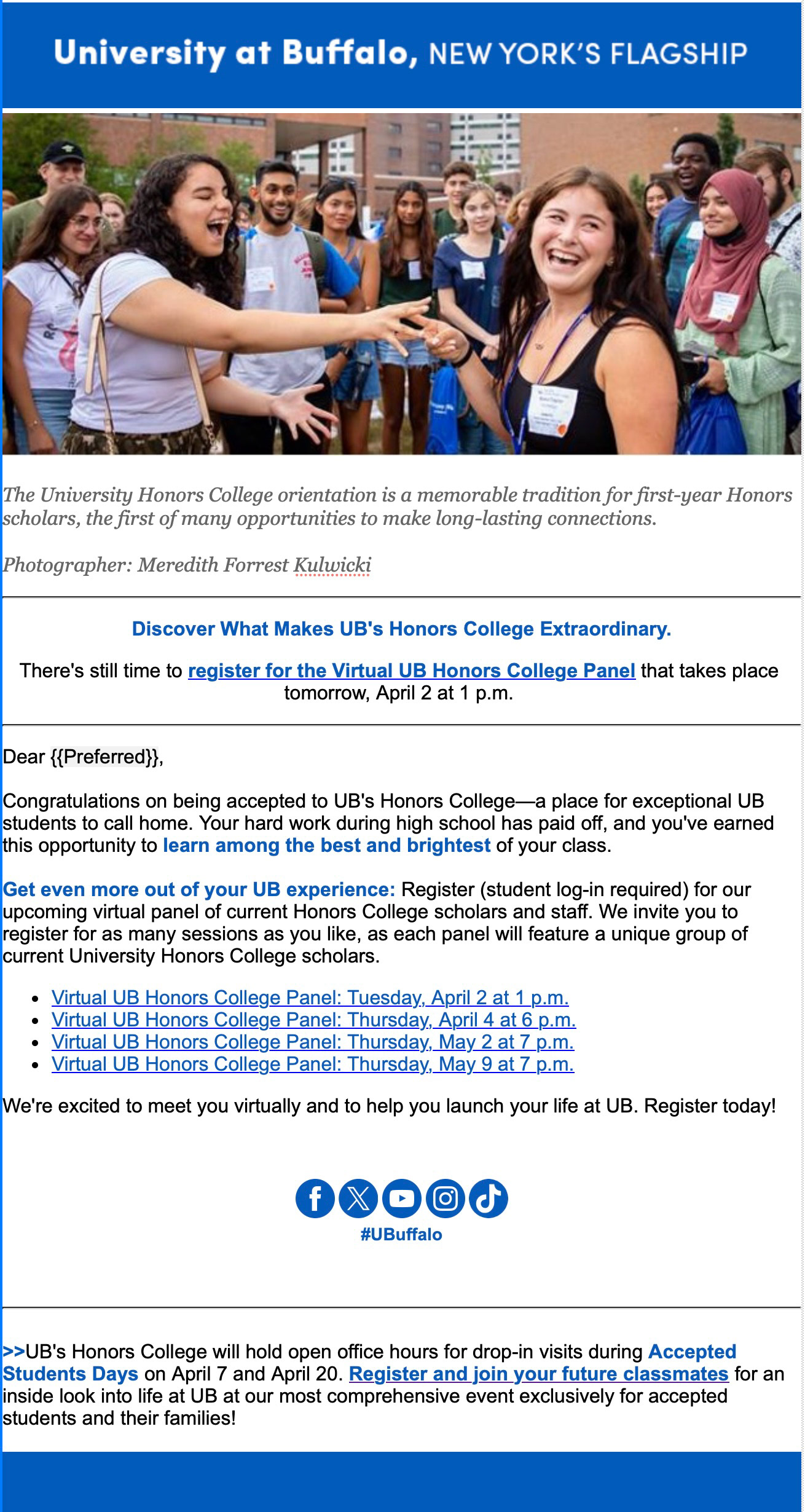 This email was request to push registrations for the University Honors College. The main call to action features an event happening the next day, while the body of email shows other opportunities.